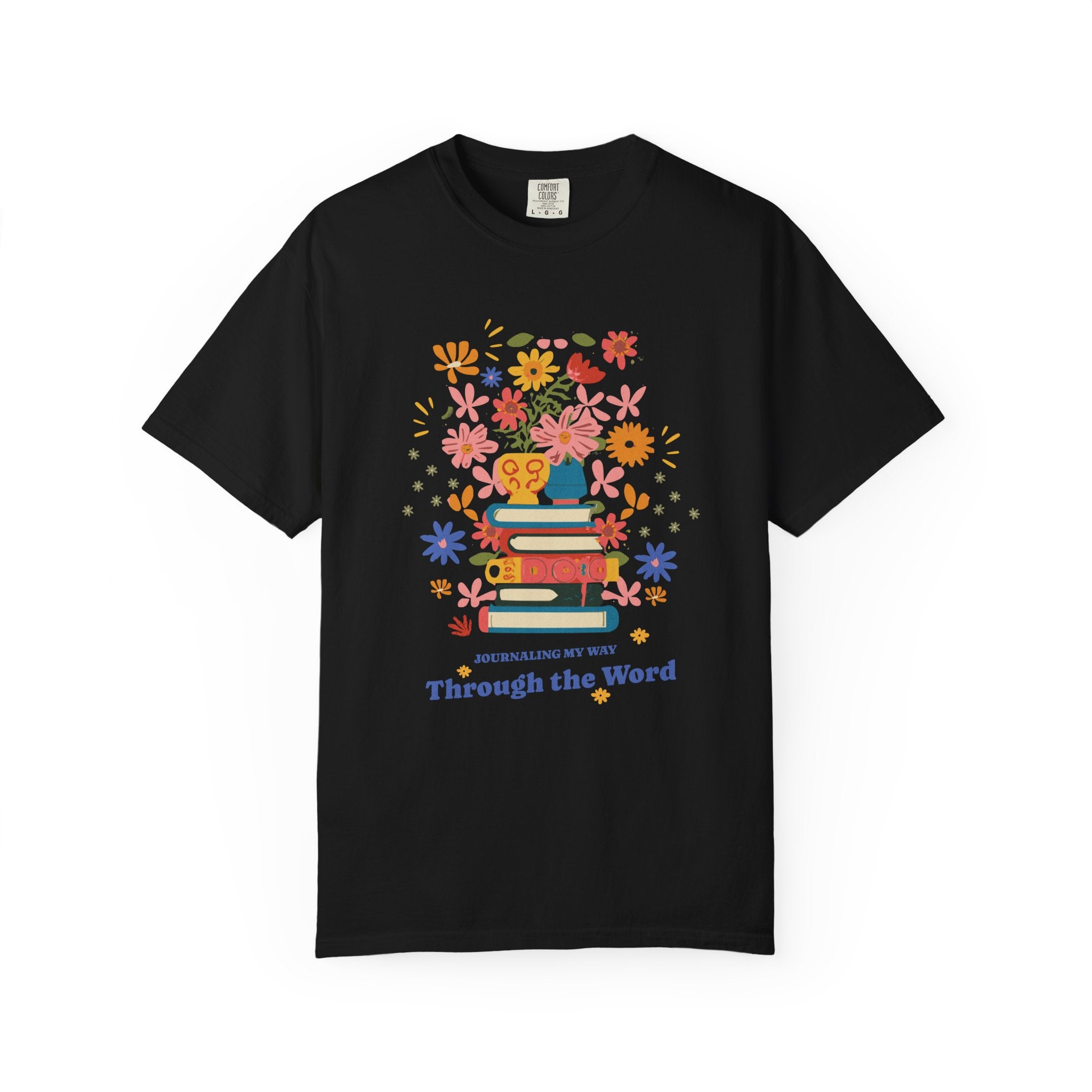 Journaling Through the Word T-shirt