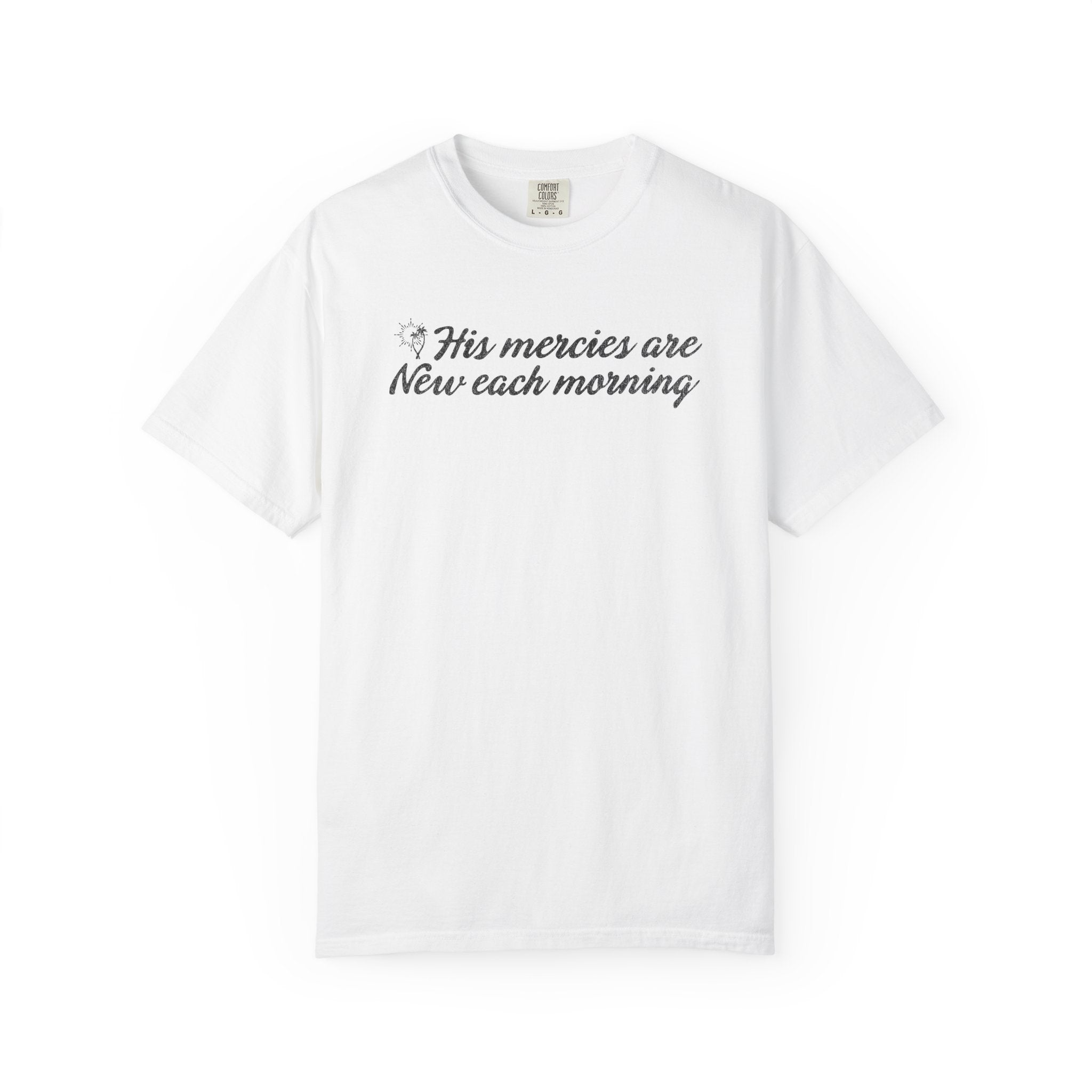 His Mercies T-shirt