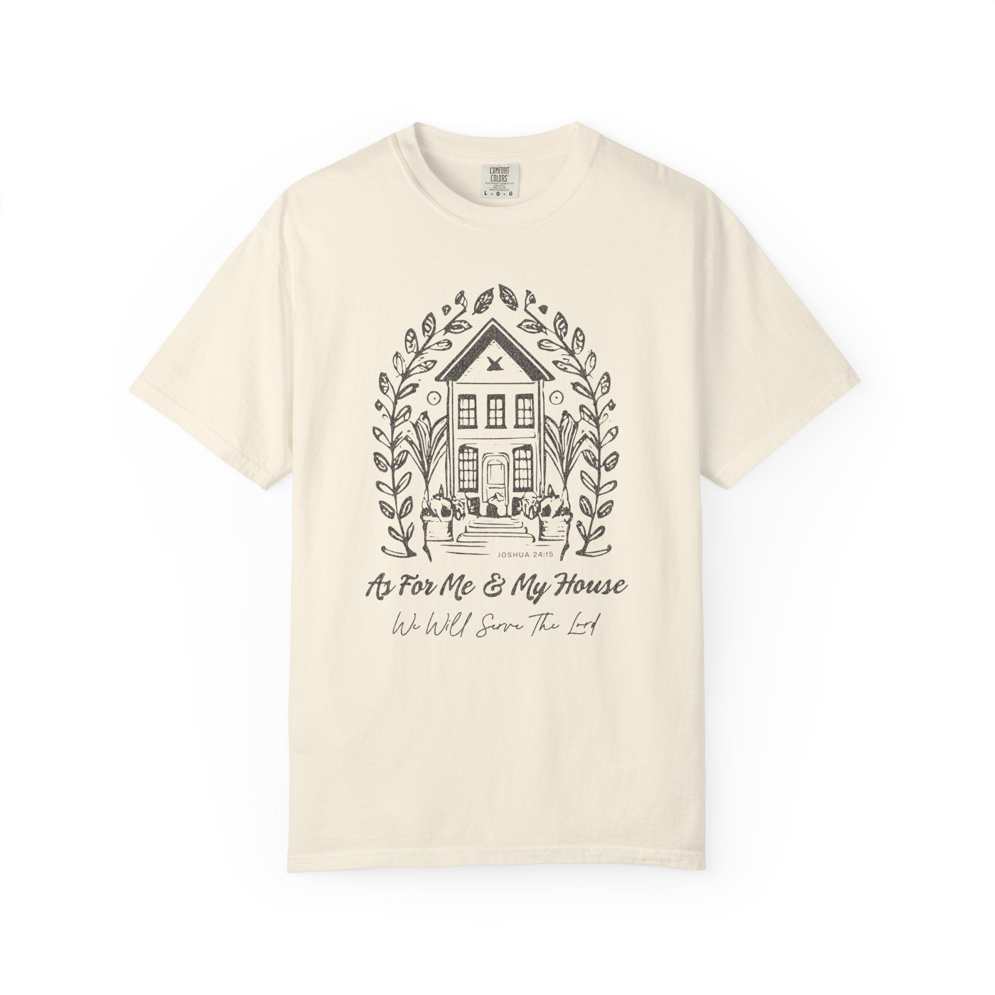 My House Serves the Lord T-shirt