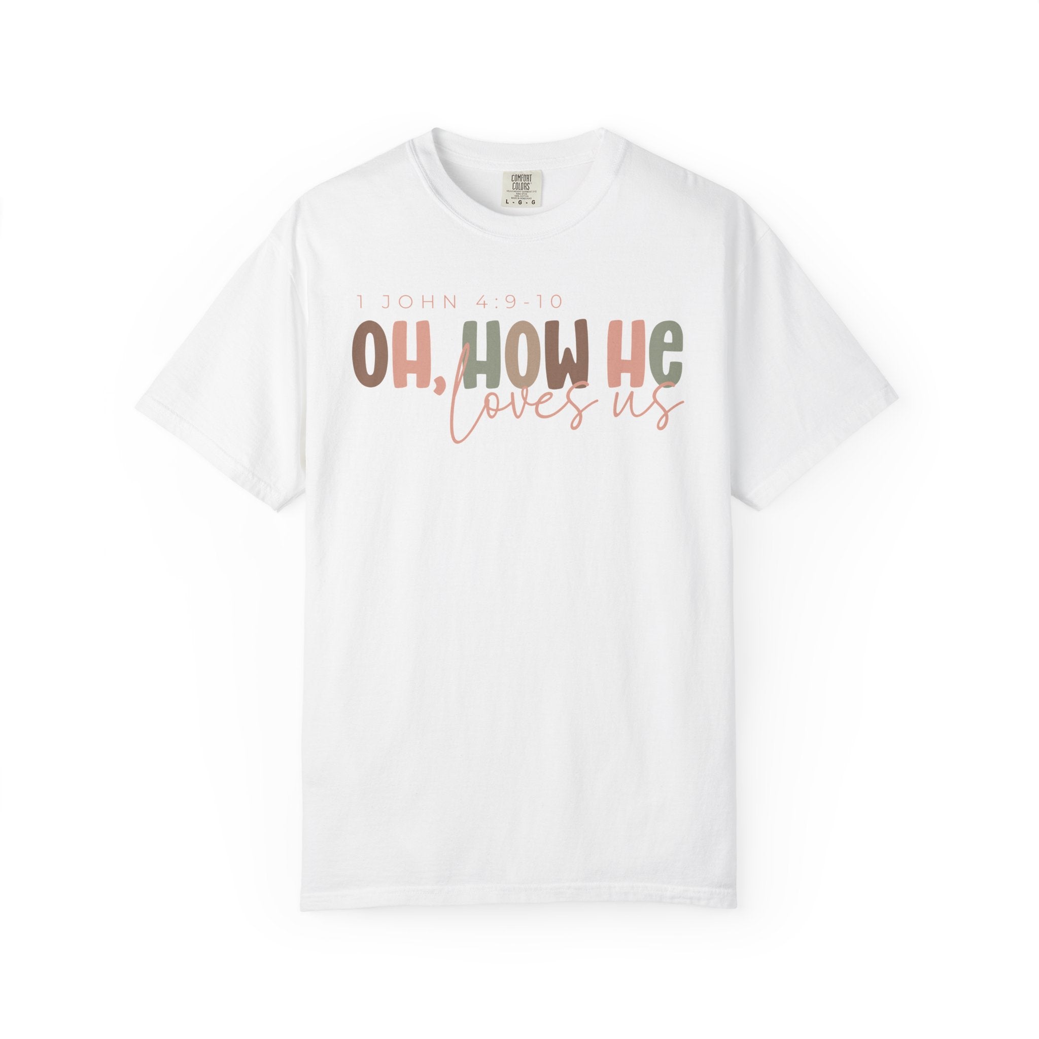 How He Loves Us T-shirt