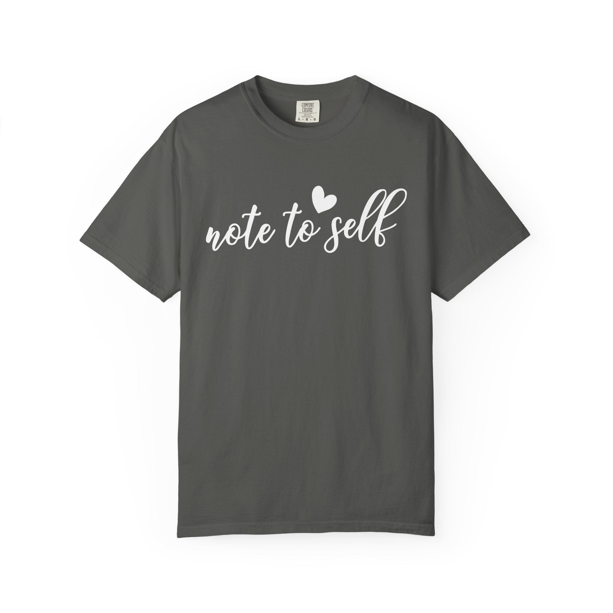 Note to Self T-shirt