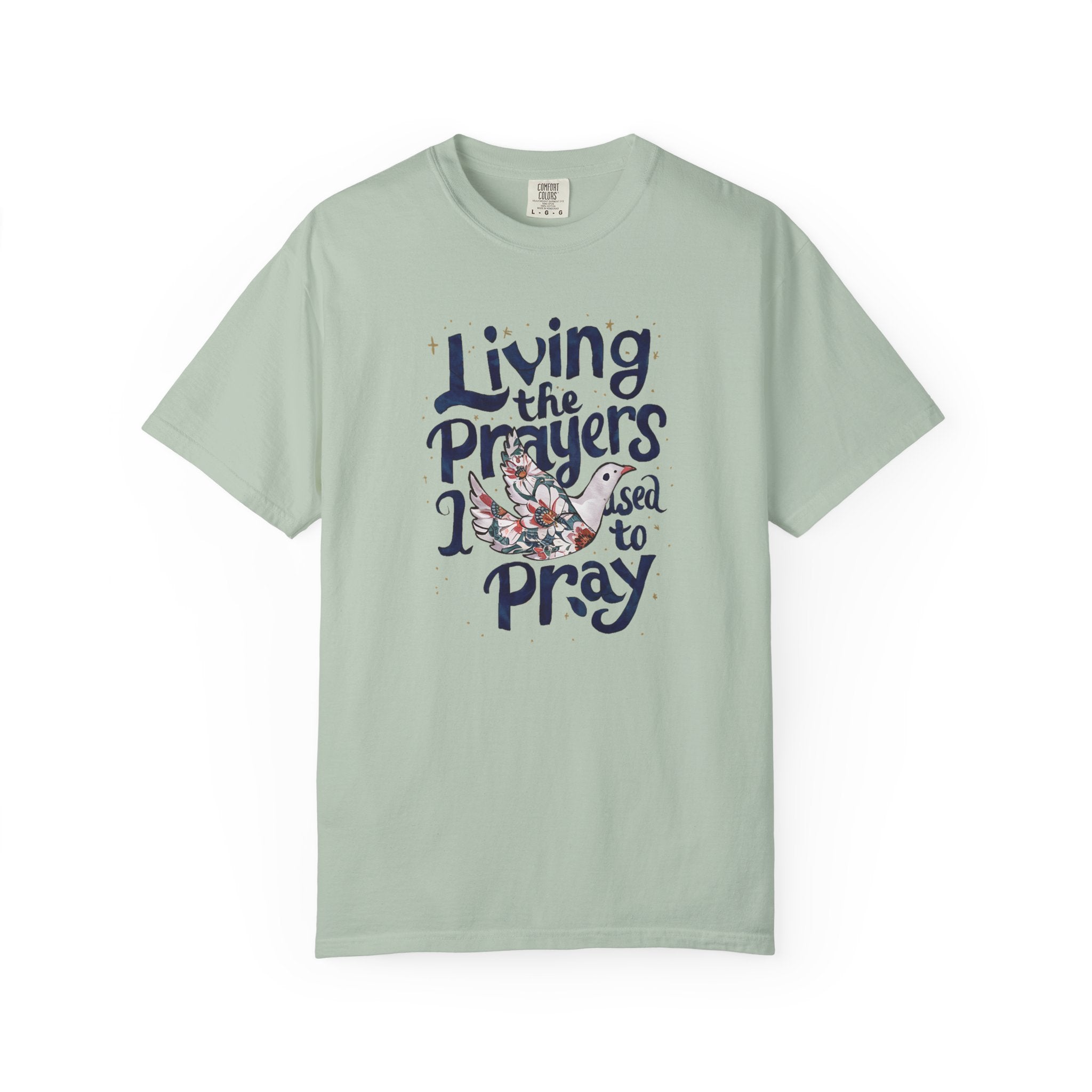 Living the Prayers T-shirt