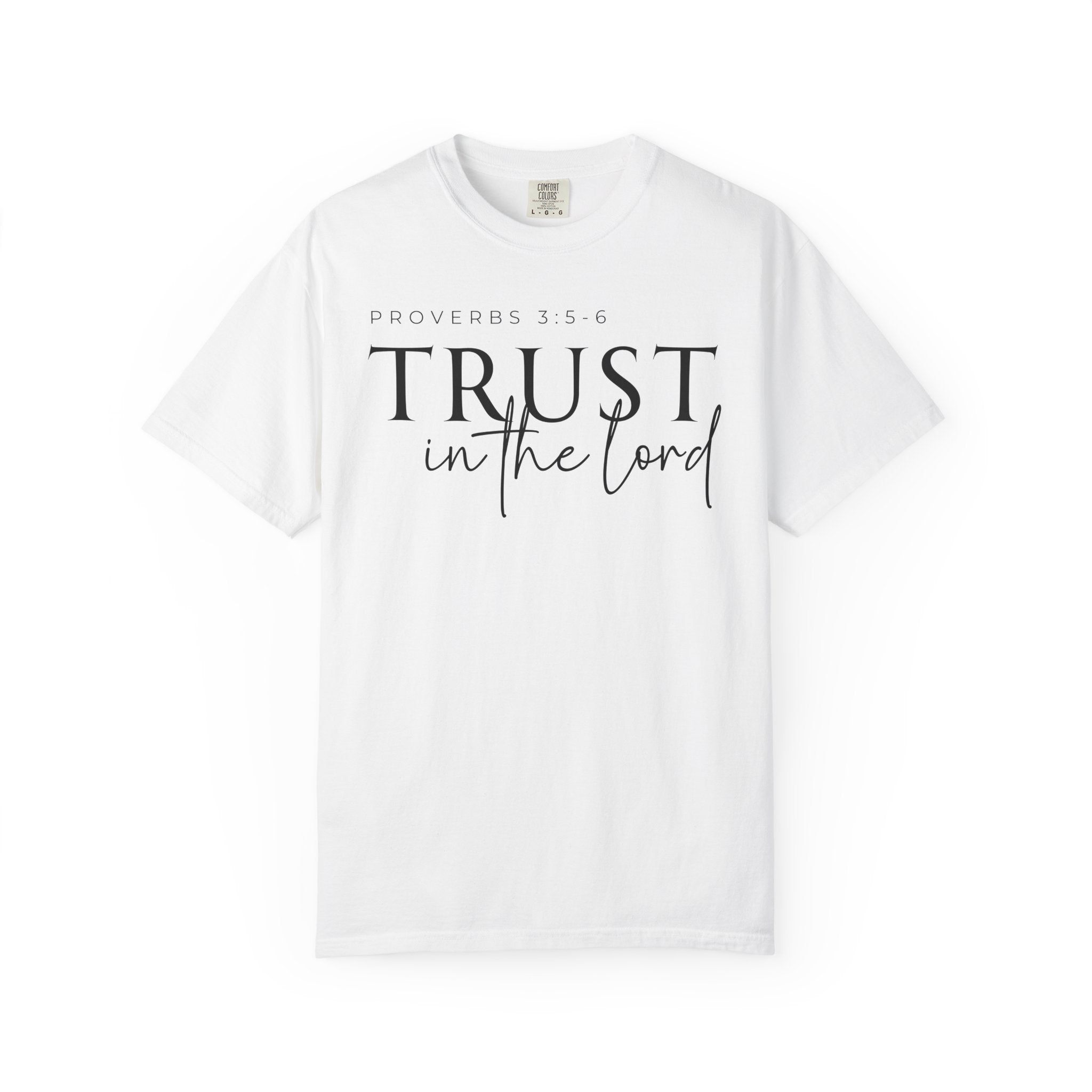 Trust in the Lord T-shirt