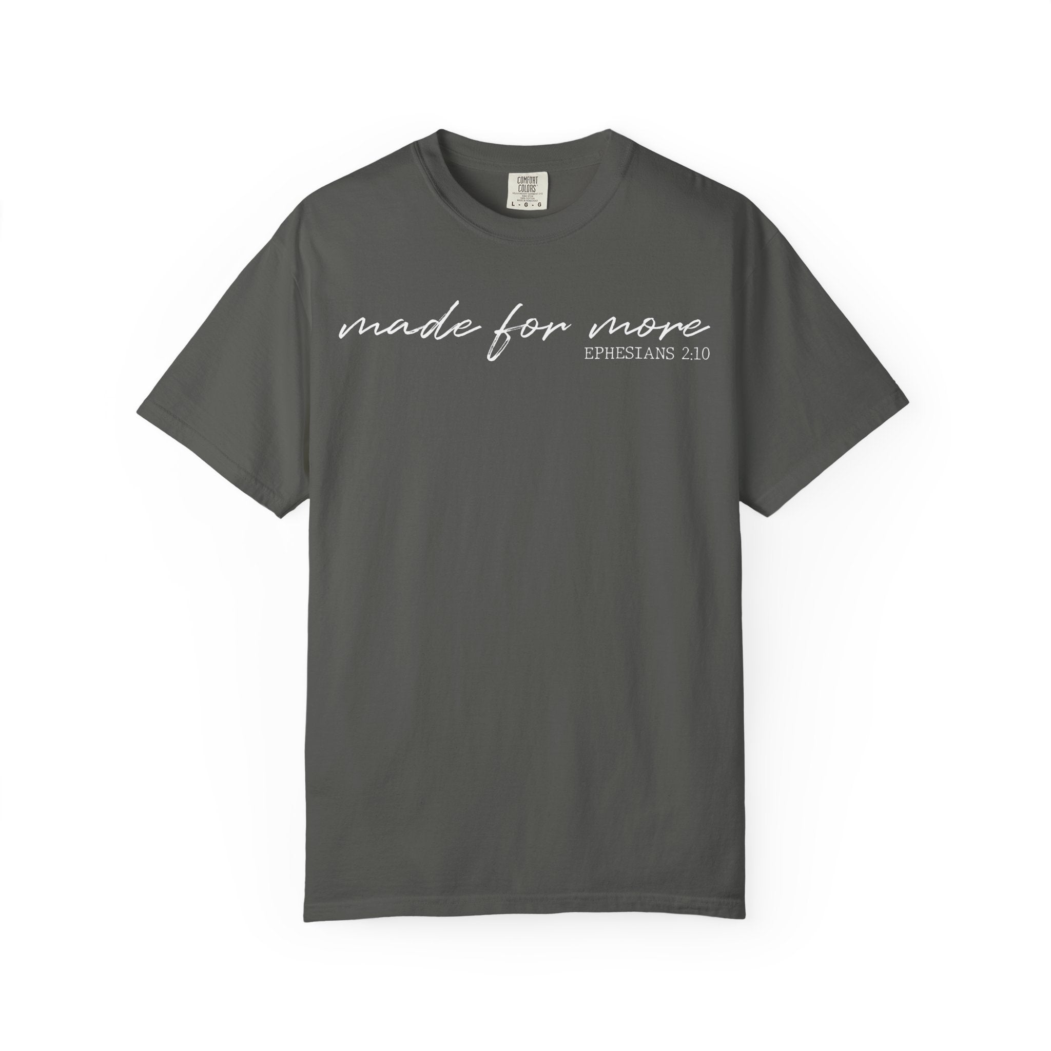 Made for More T-shirt