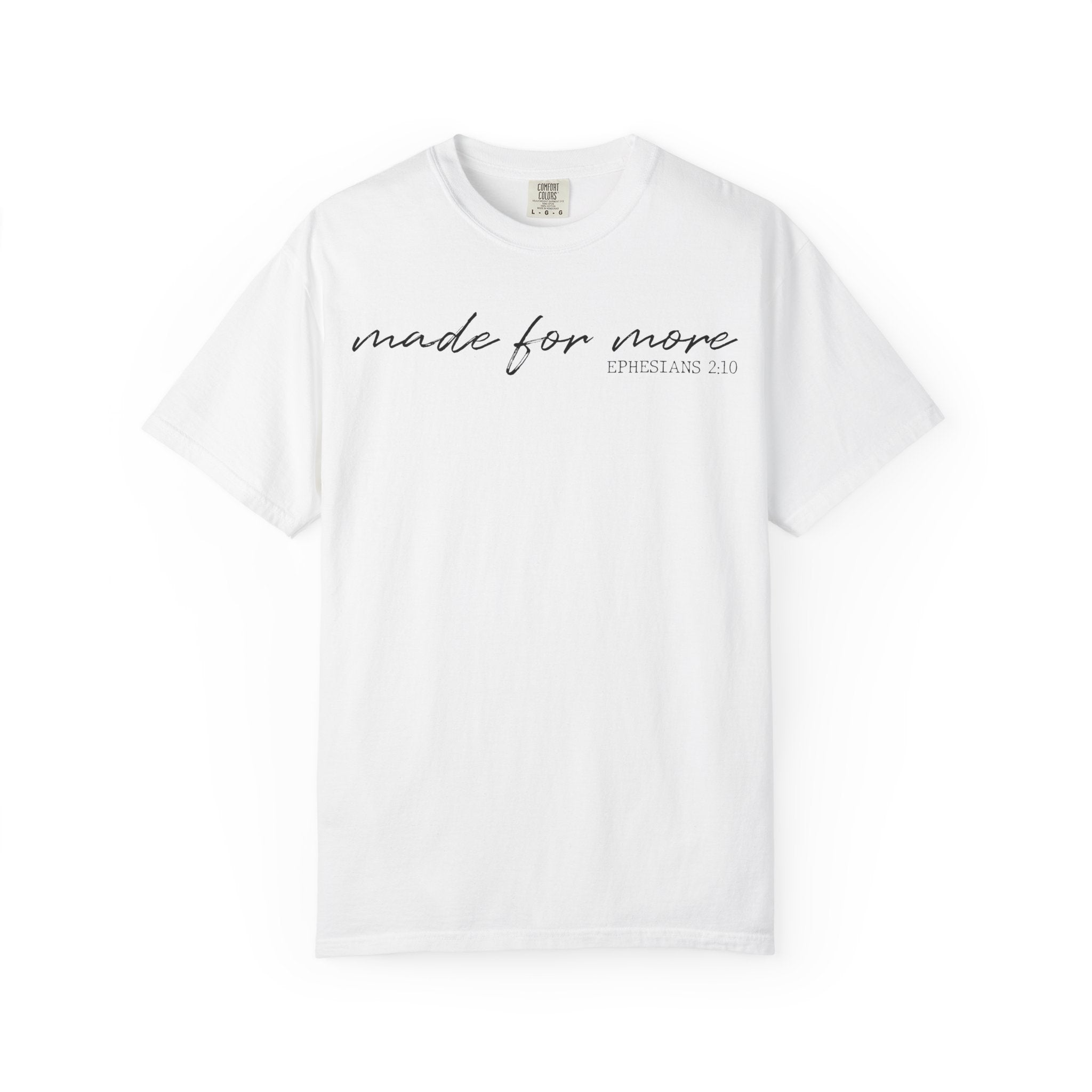 Made for More T-shirt