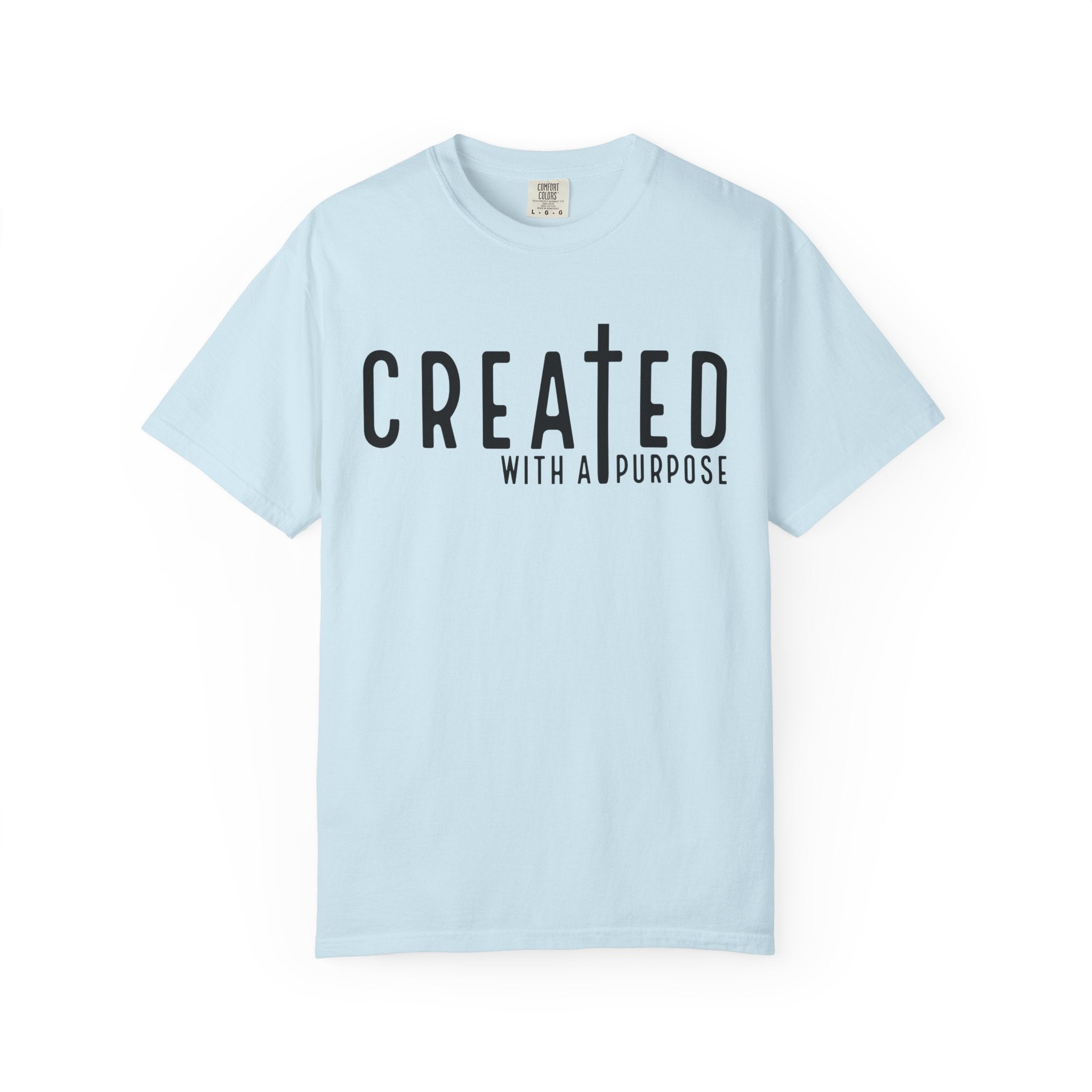 Born for a Purpose T-shirt