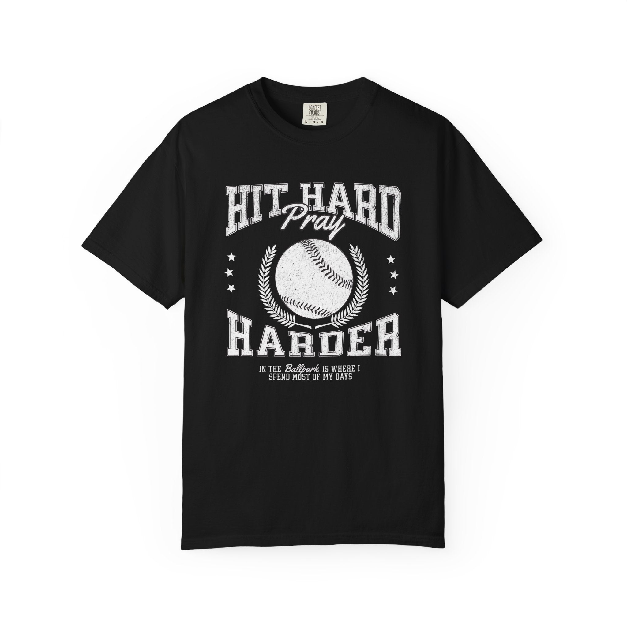 Hit Hard, Pray Harder T-shirt