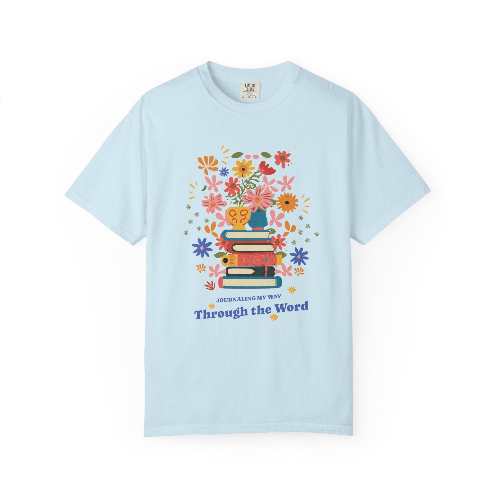 Journaling Through the Word T-shirt