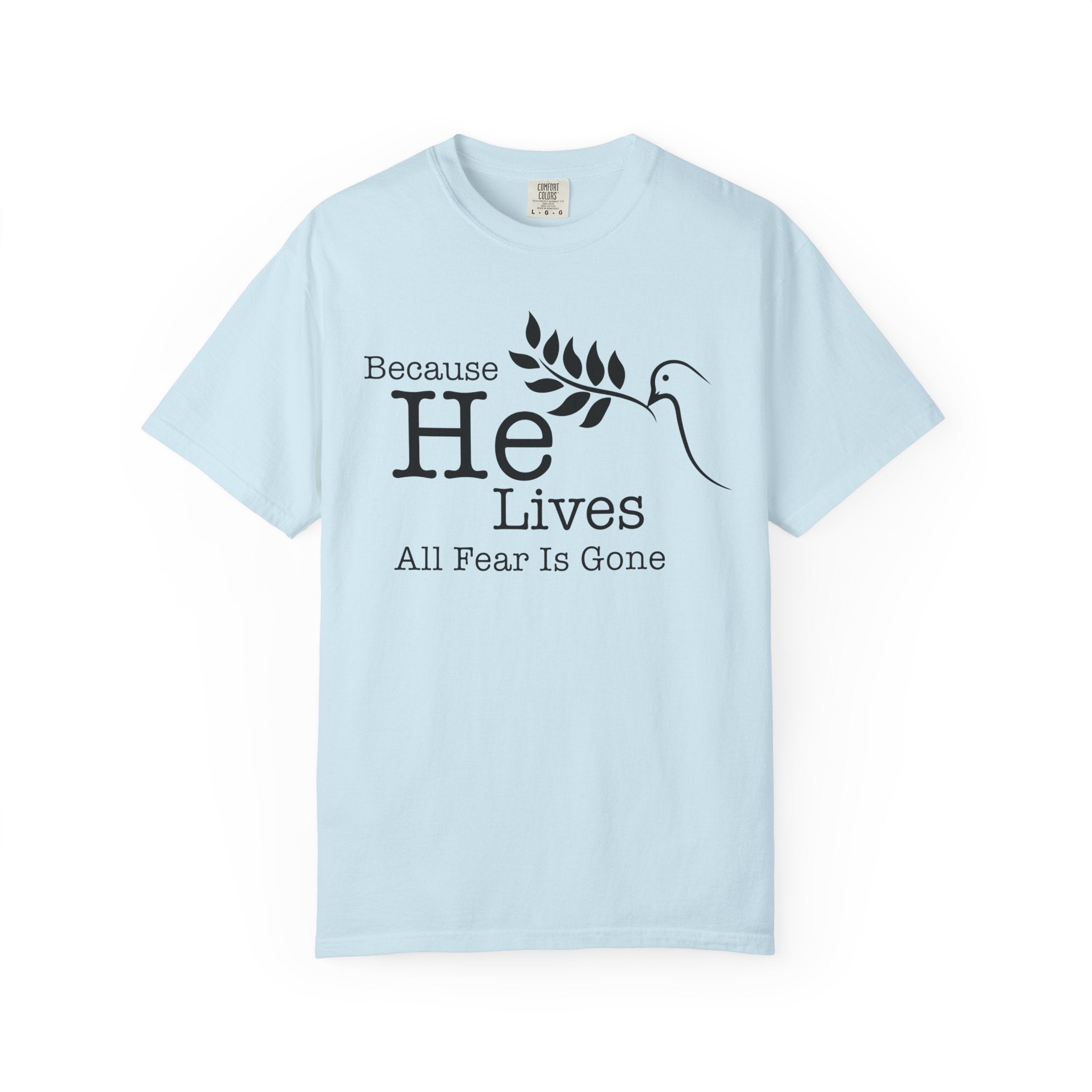 He Lives T-shirt