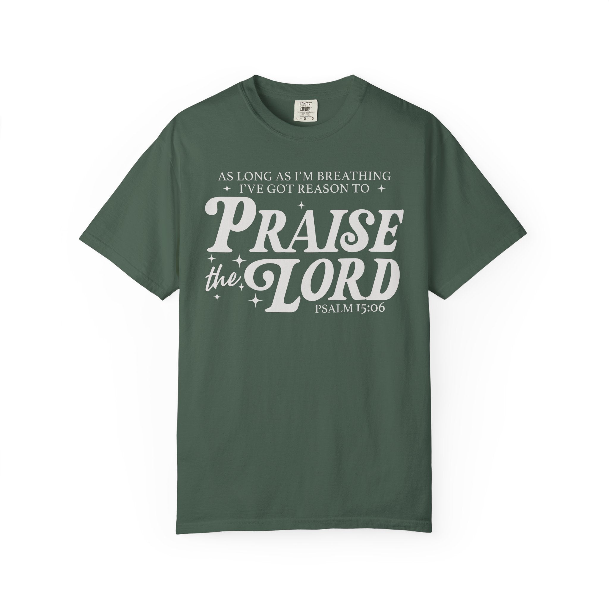 Still Praising T-shirt