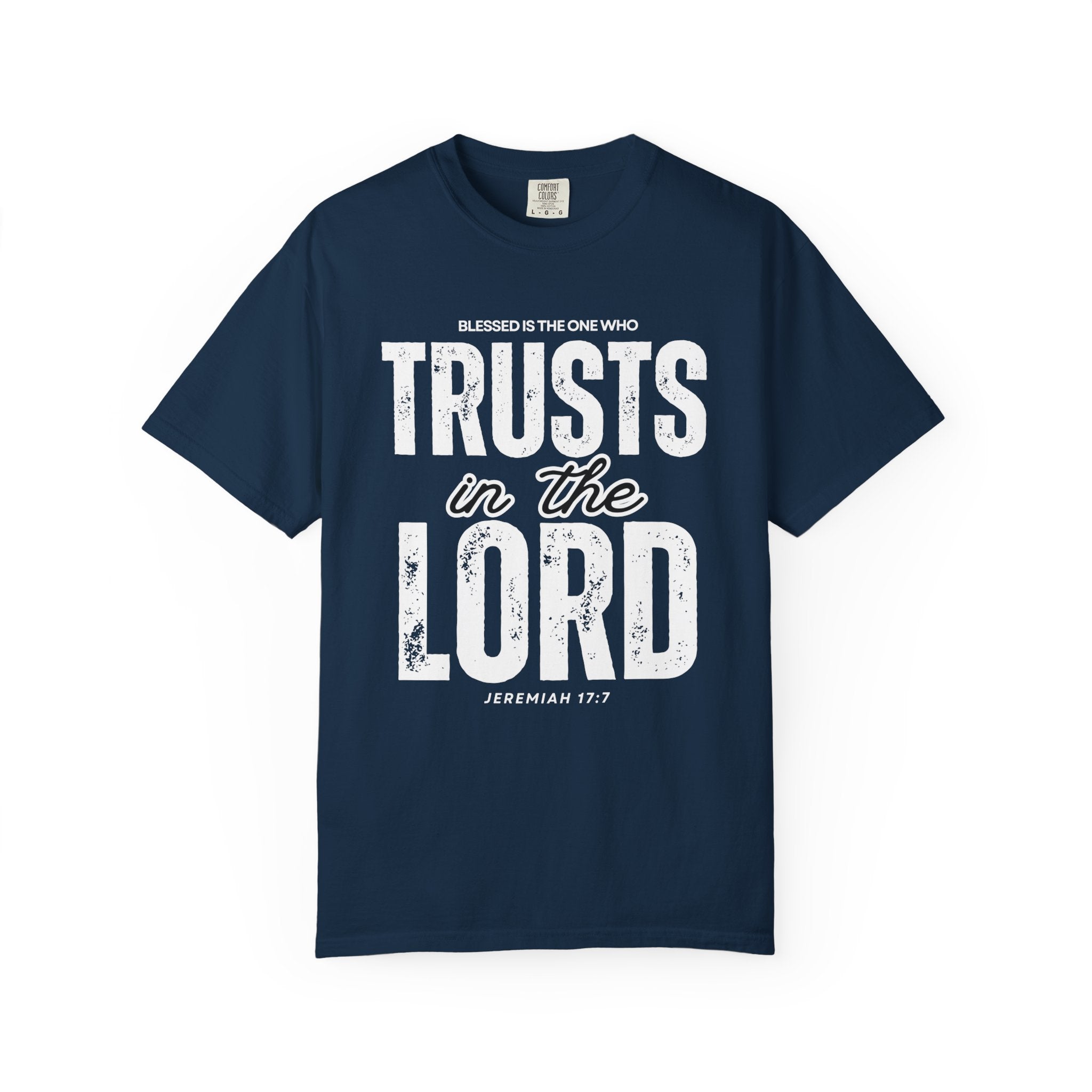 Trust The Lord T-shirt