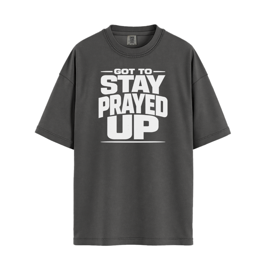 Stay Prayed Up T-shirt