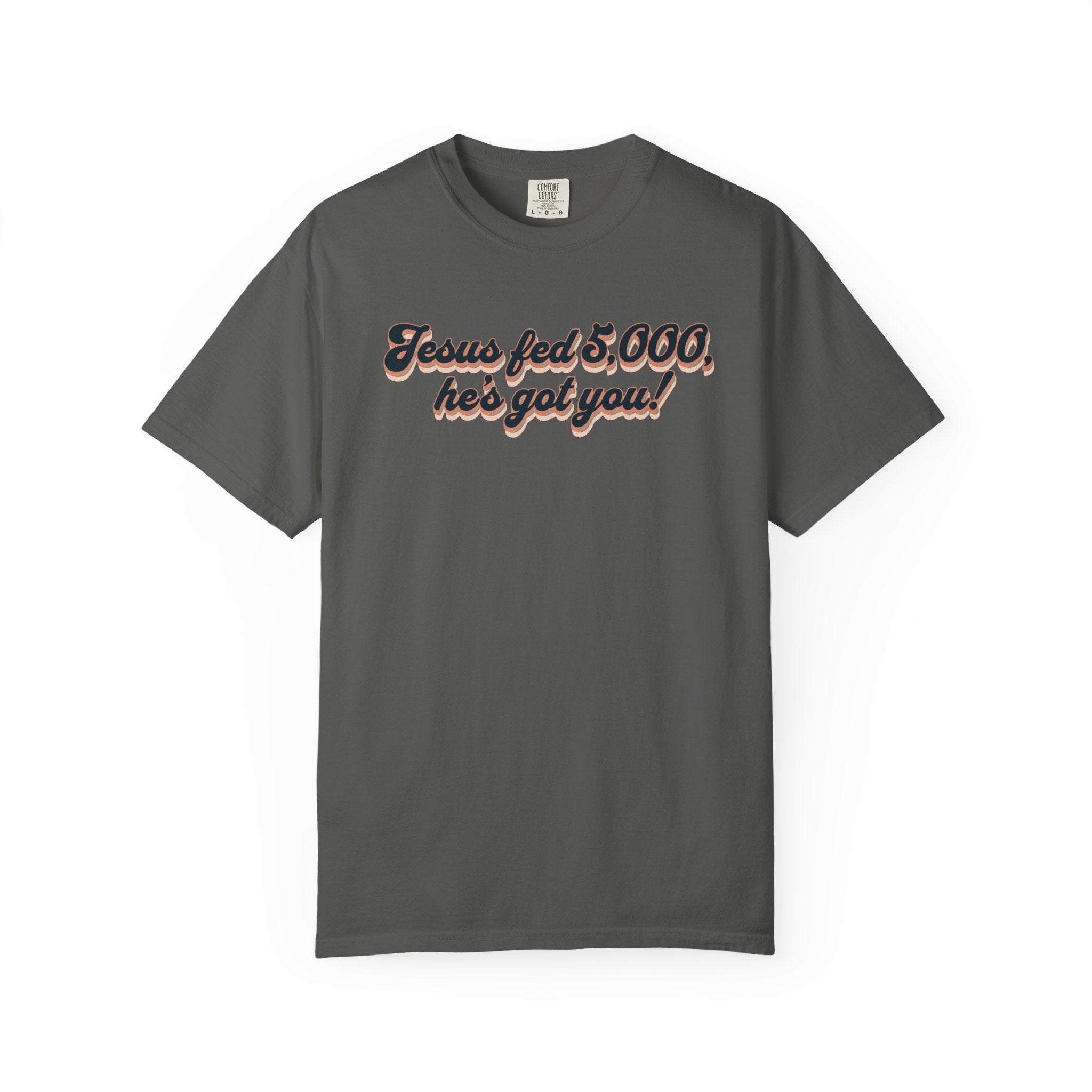 Jesus Fed 5,000 T-shirt