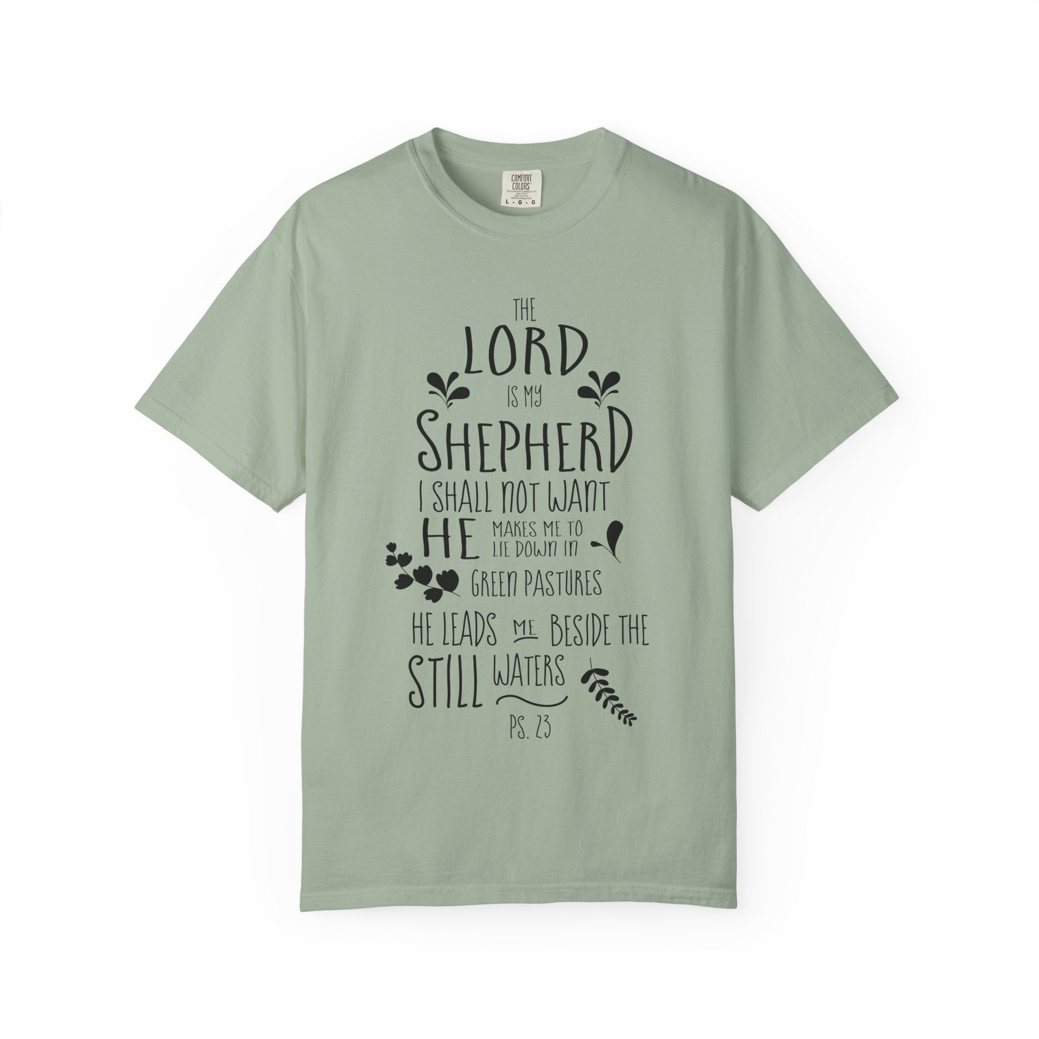 The Lord is my Shepherd T-shirt