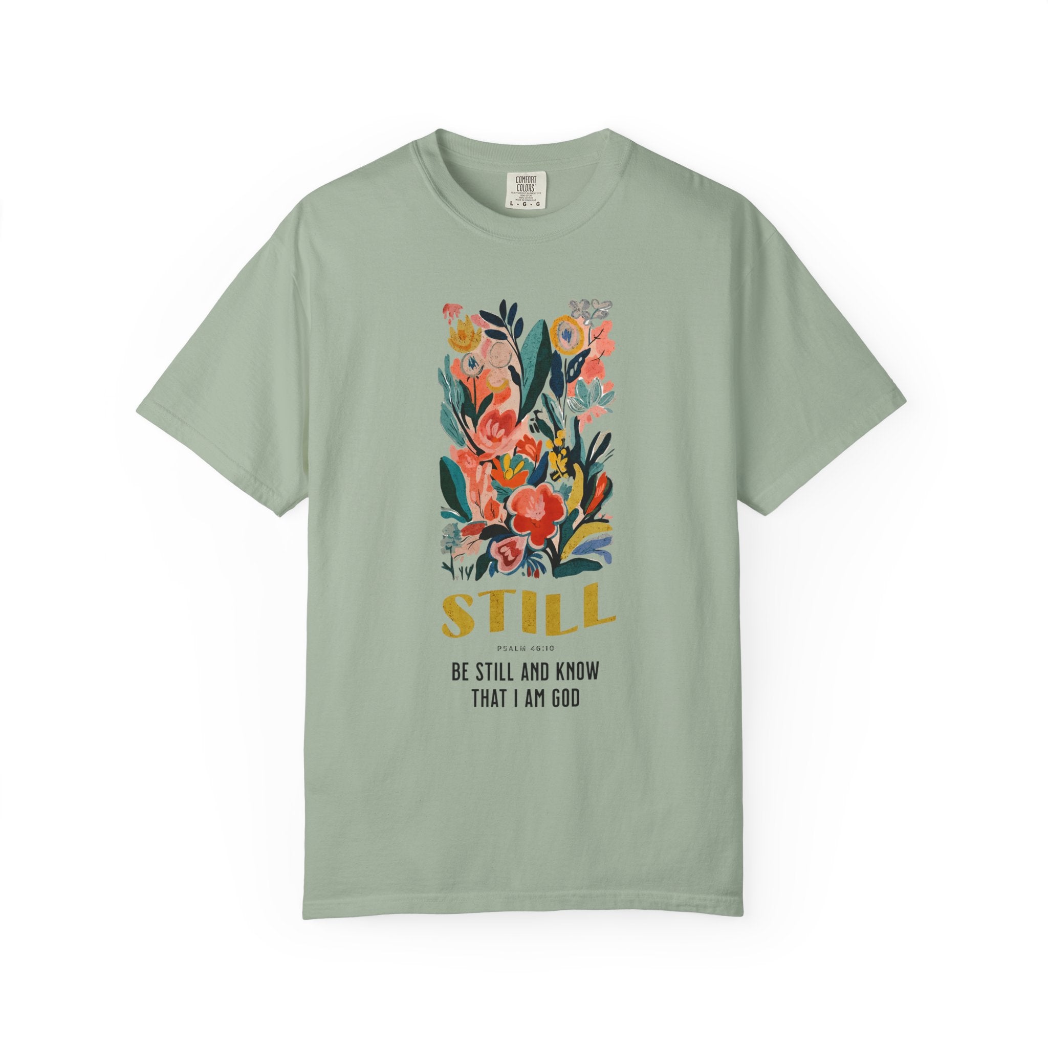 Be Still and Know T-shirt