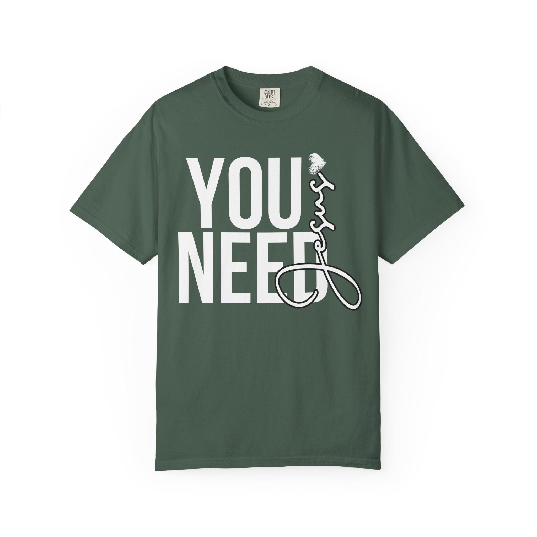 You Need Jesus T-shirt