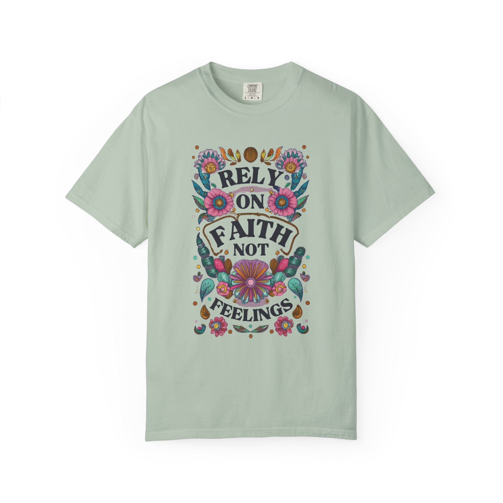 Rely on Faith T-shirt