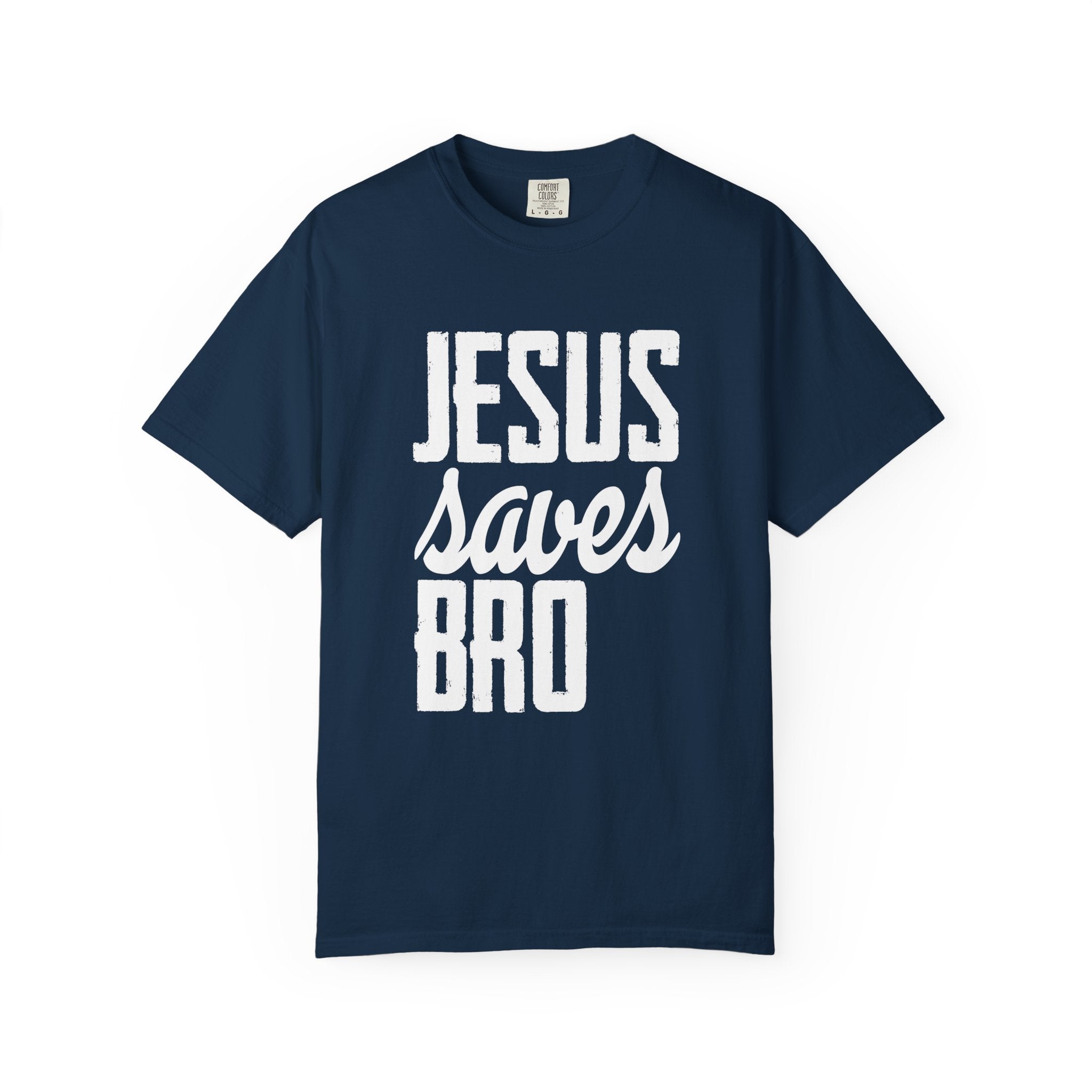 Jesus Saves Bro T-shirt