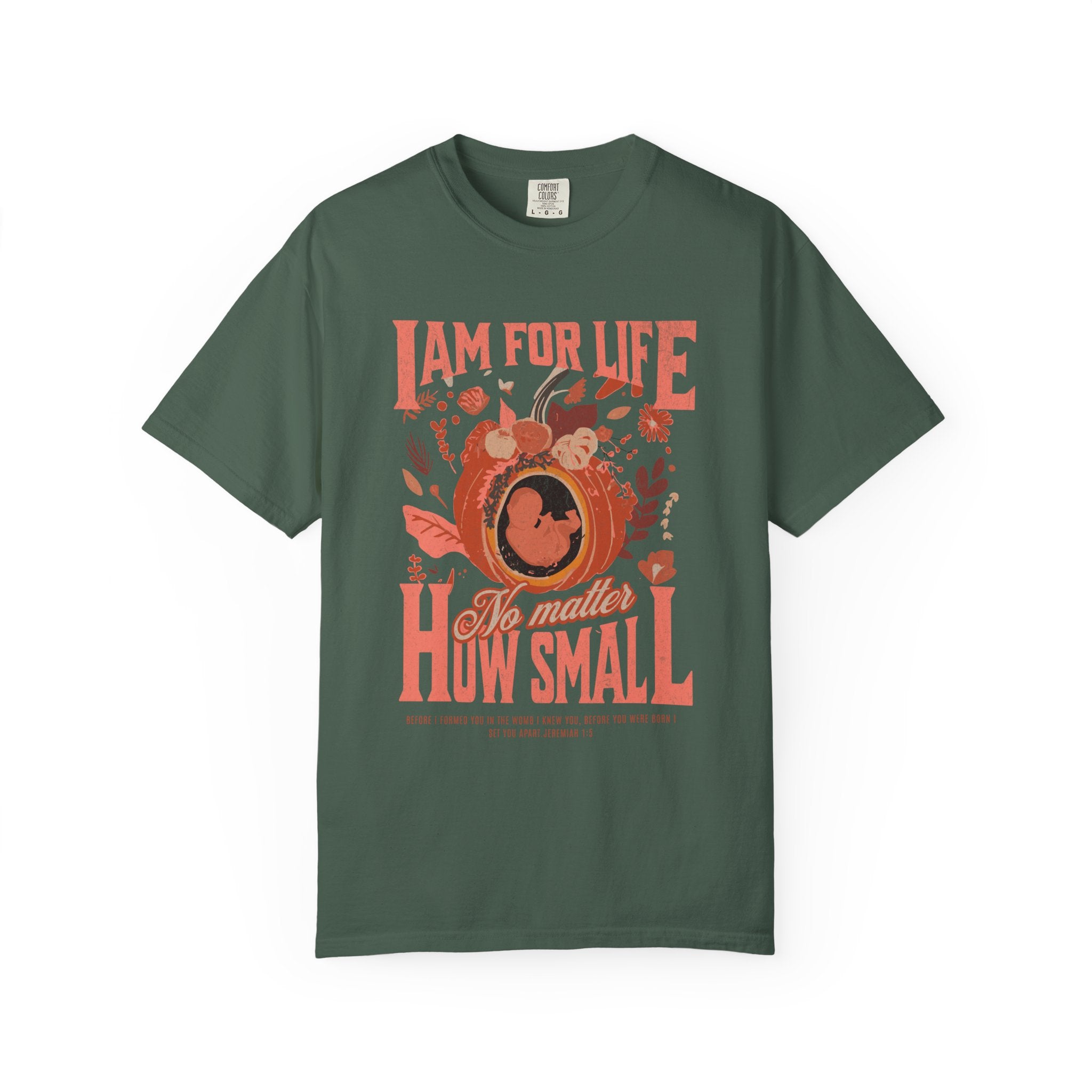 I Am for Life T-shirt