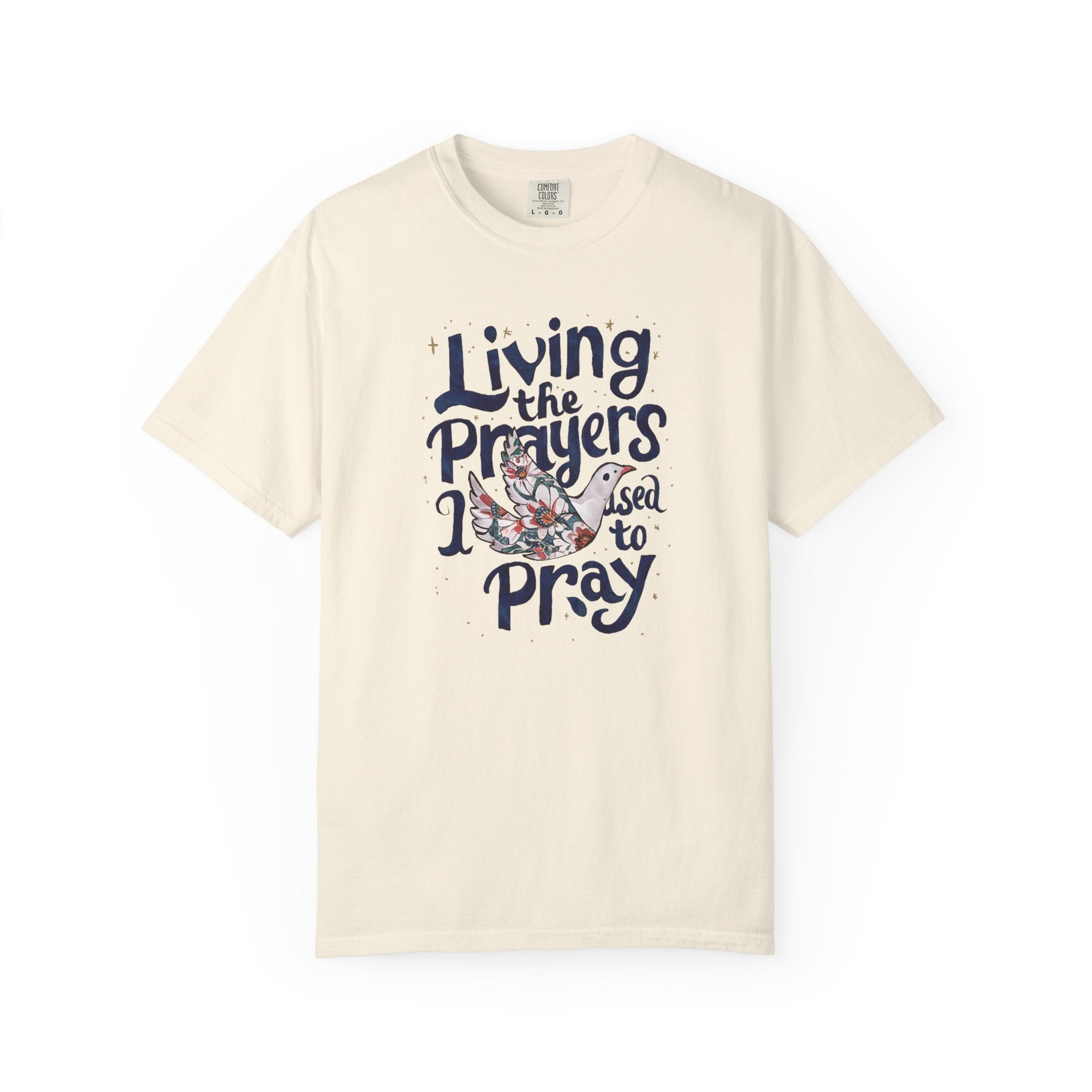 Living the Prayers T-shirt