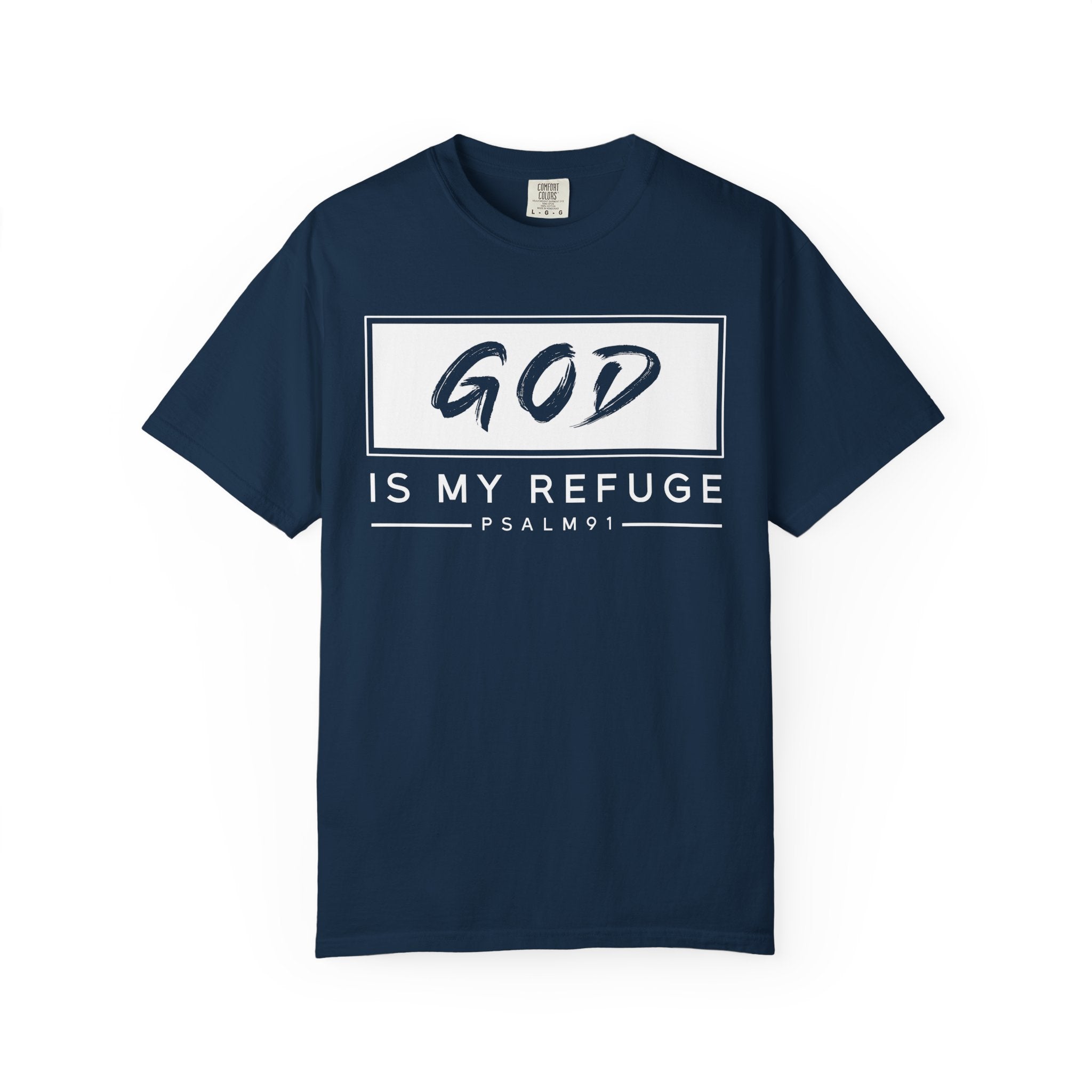God is My Refuge T-shirt