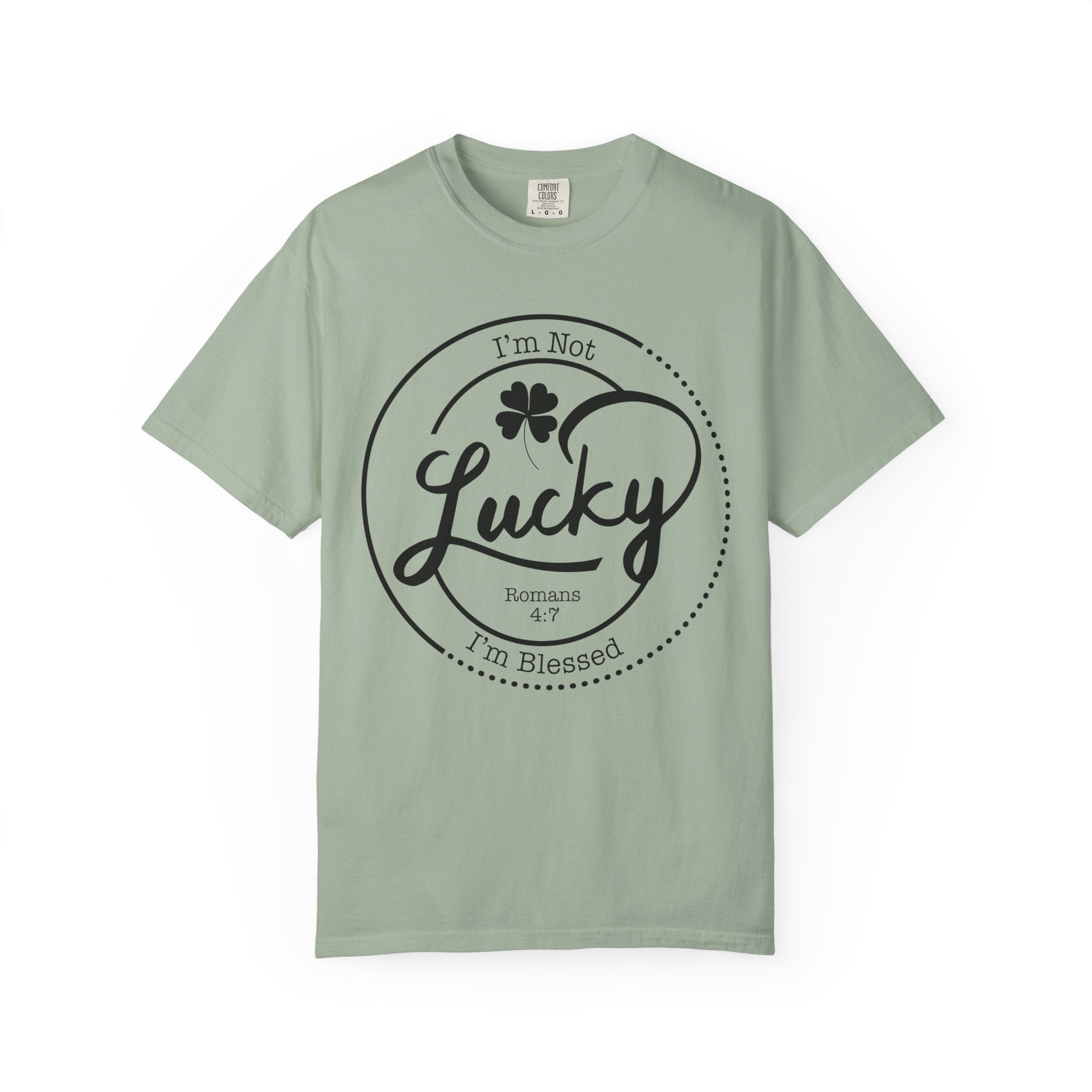 Blessed, Not Lucky T-shirt