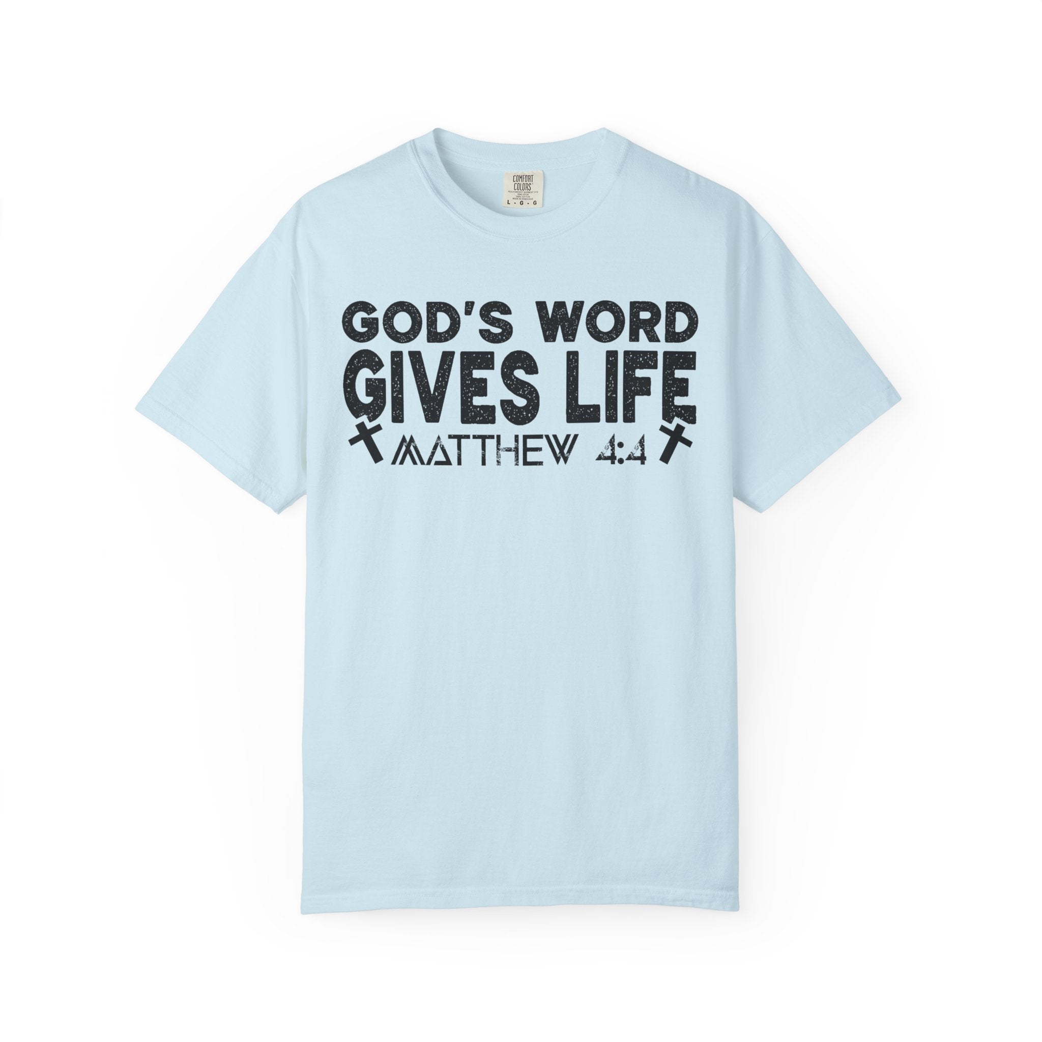 God's Word Gives Life T-shirt