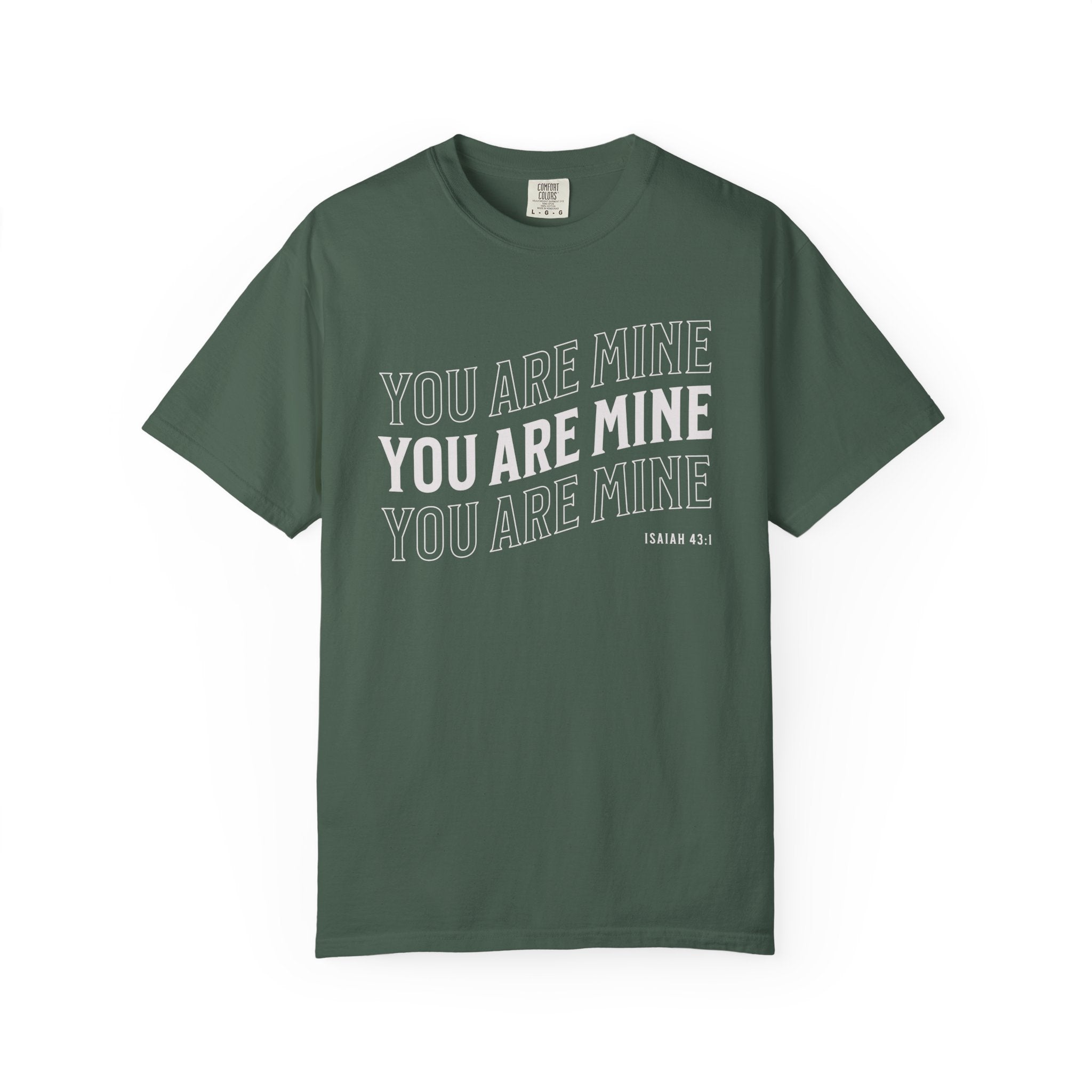 You are Mine T-shirt