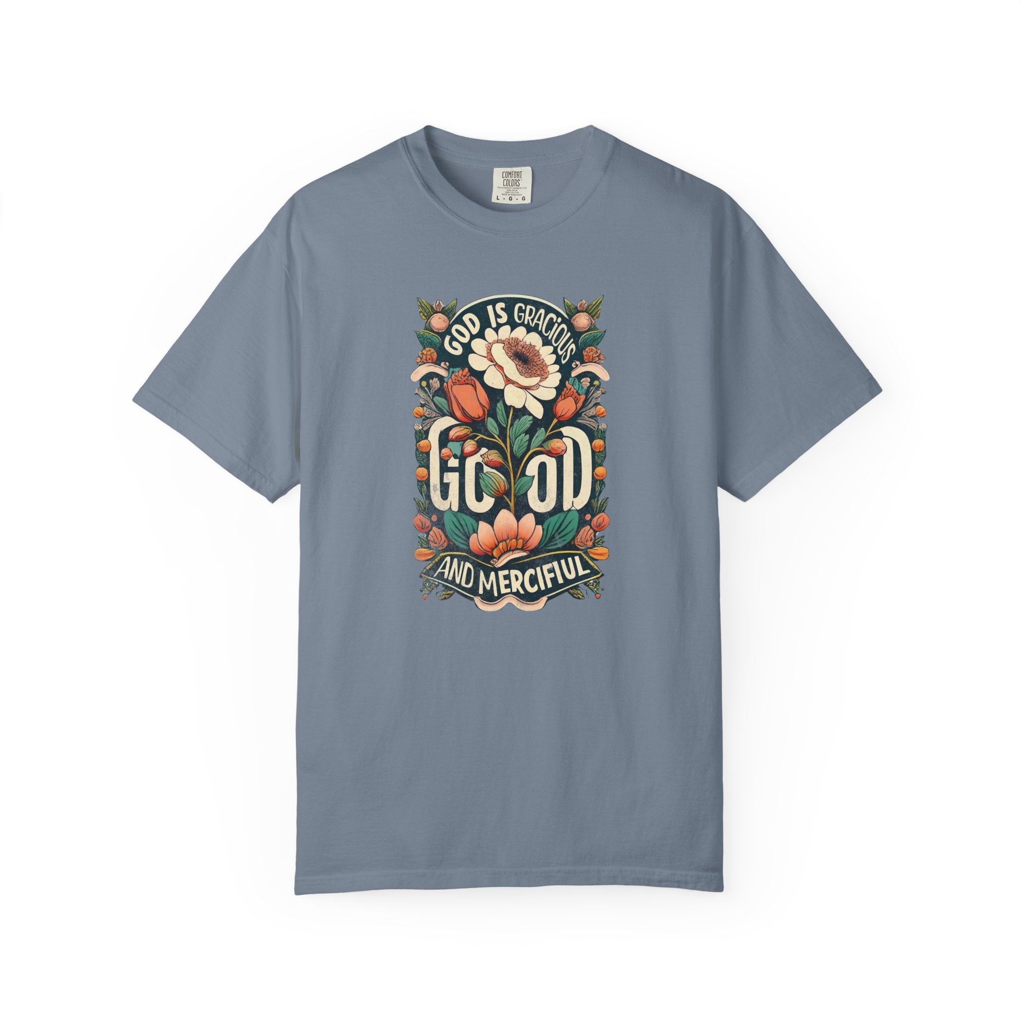 Gracious & Merciful T-shirt