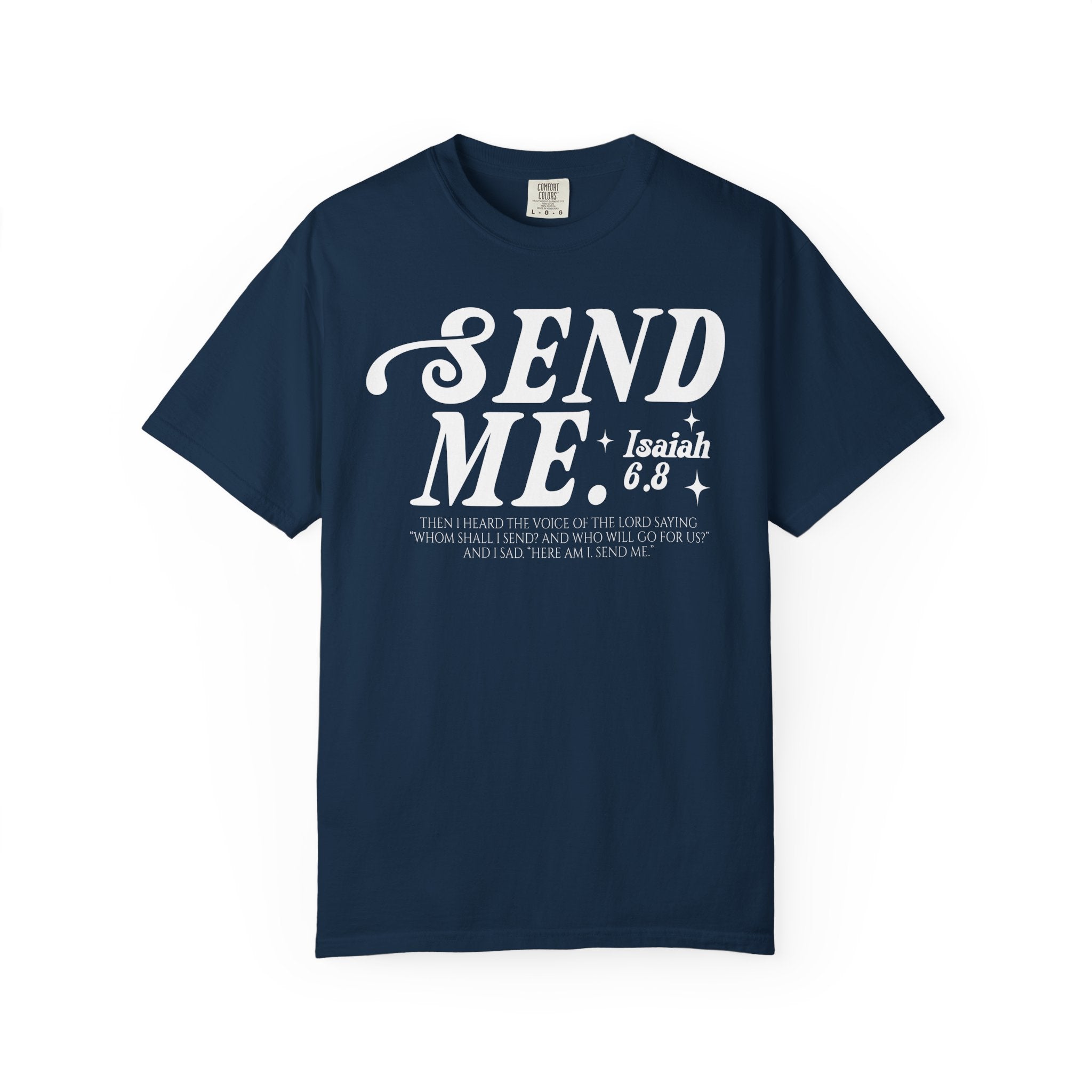 Send Me T-shirt