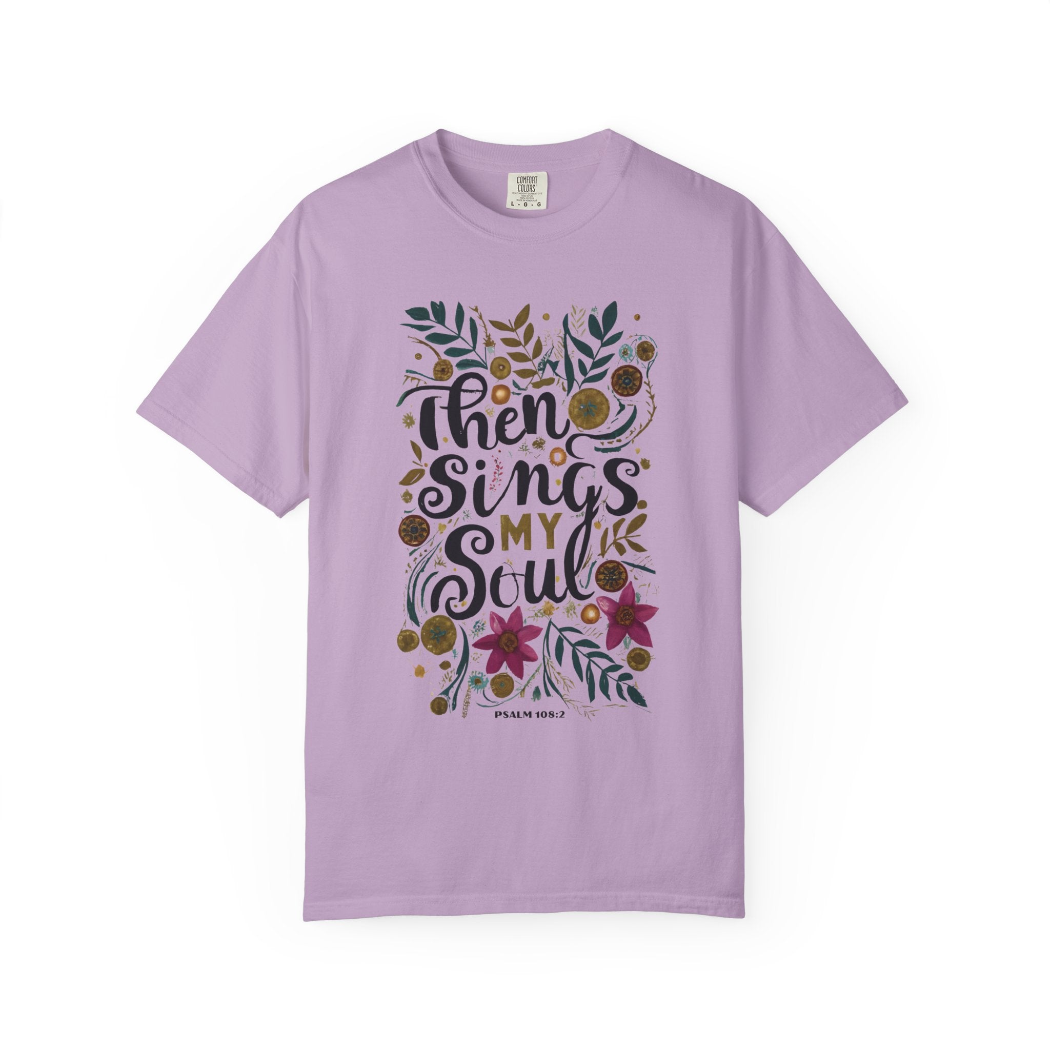 Then Sings My Soul T-shirt