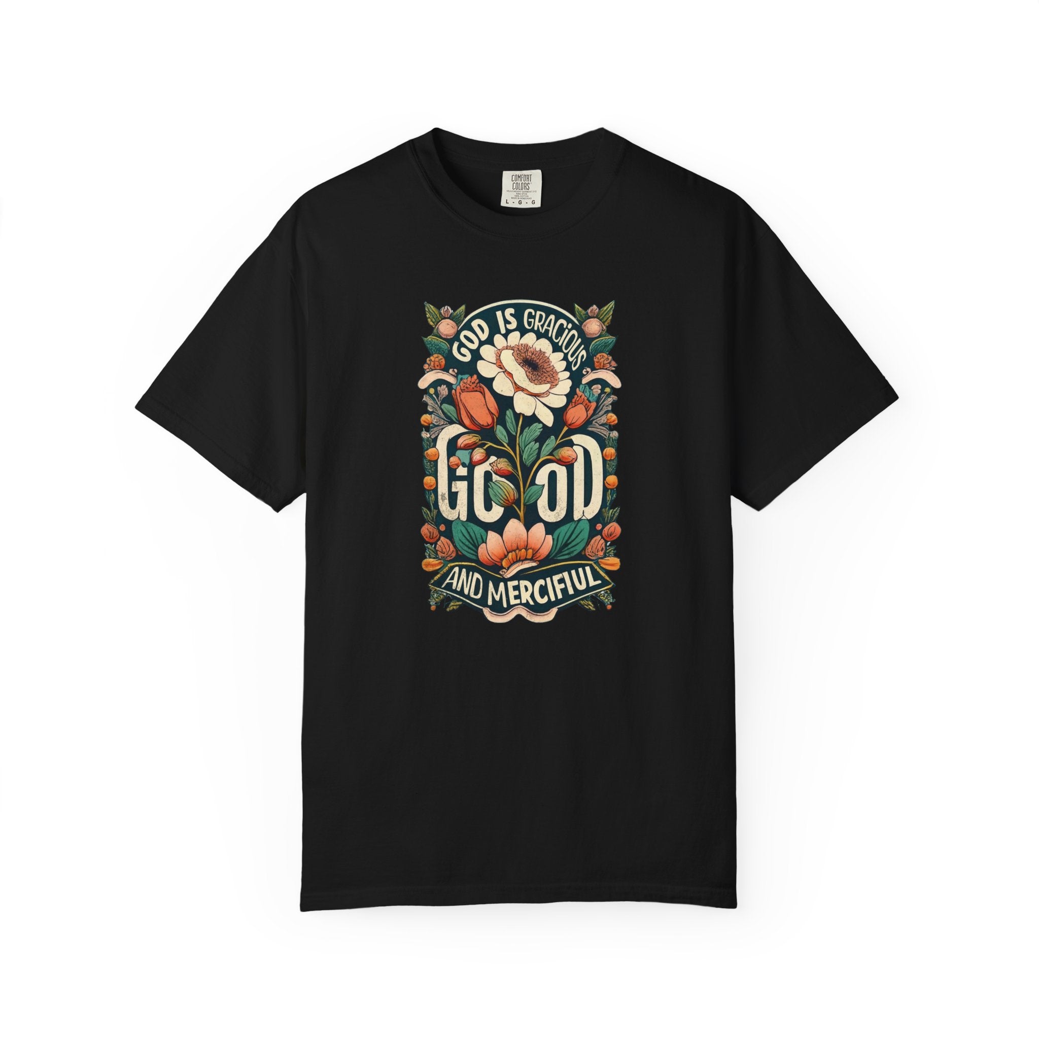 Gracious & Merciful T-shirt