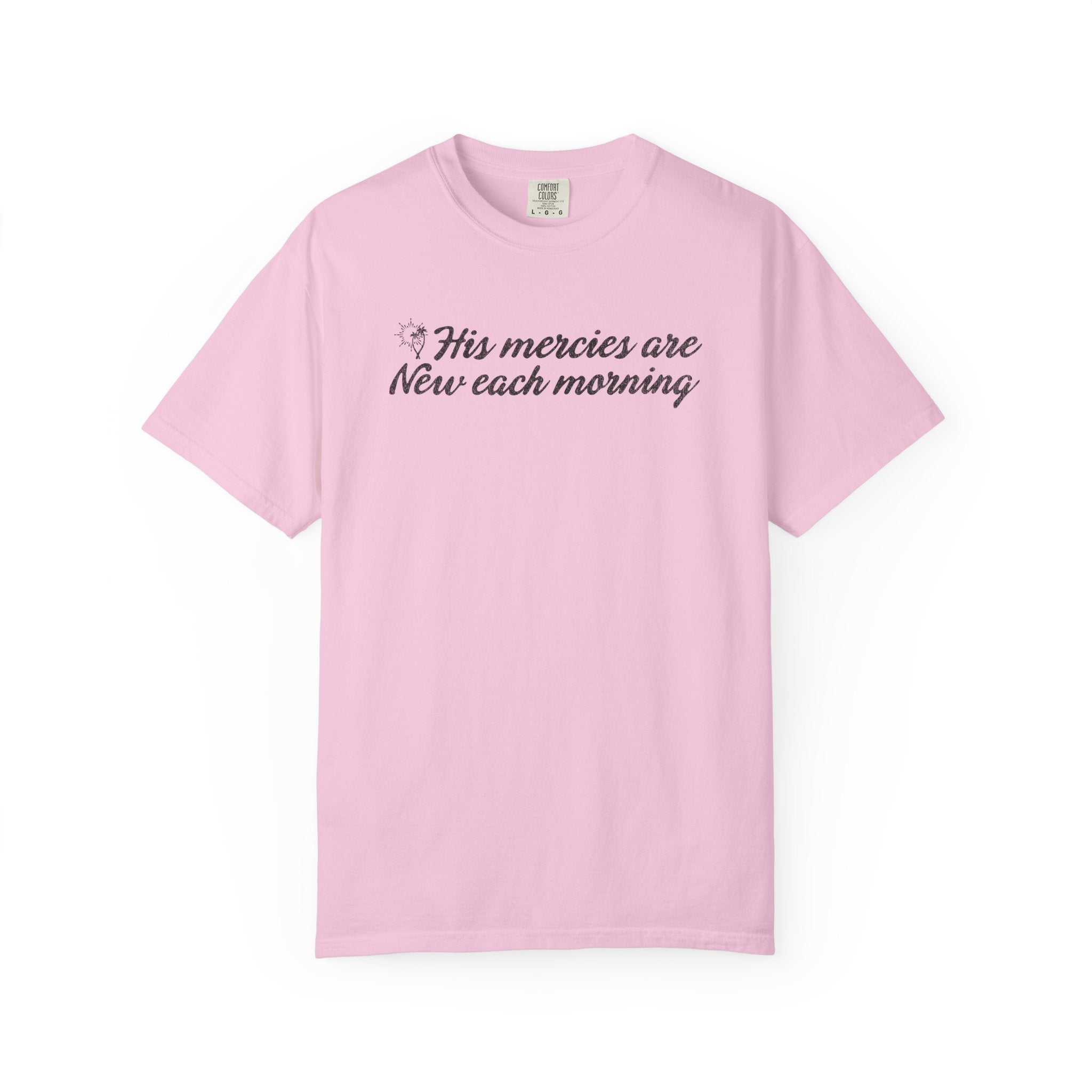 His Mercies T-shirt