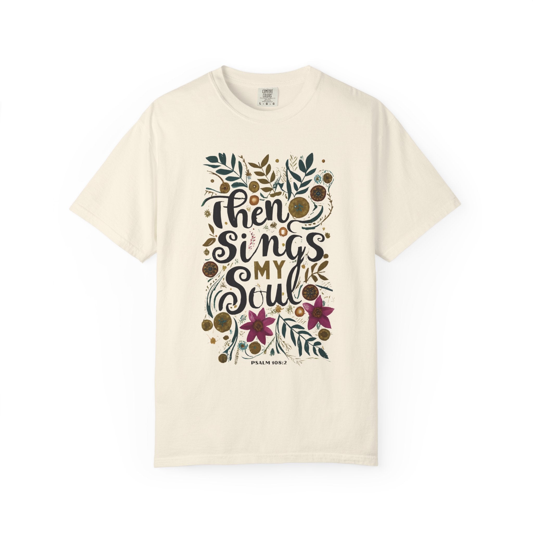 Then Sings My Soul T-shirt