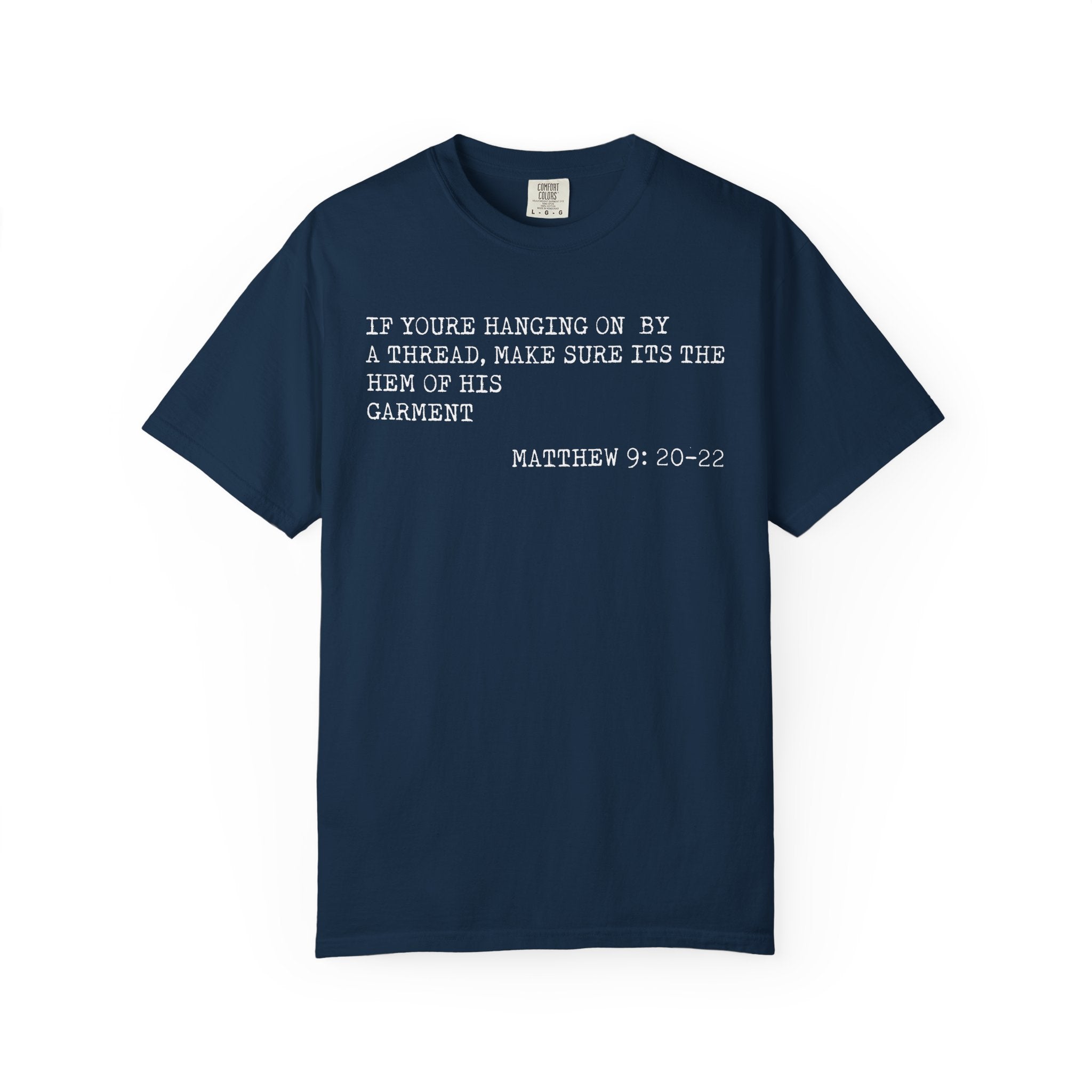 Hang on to Him T-shirt