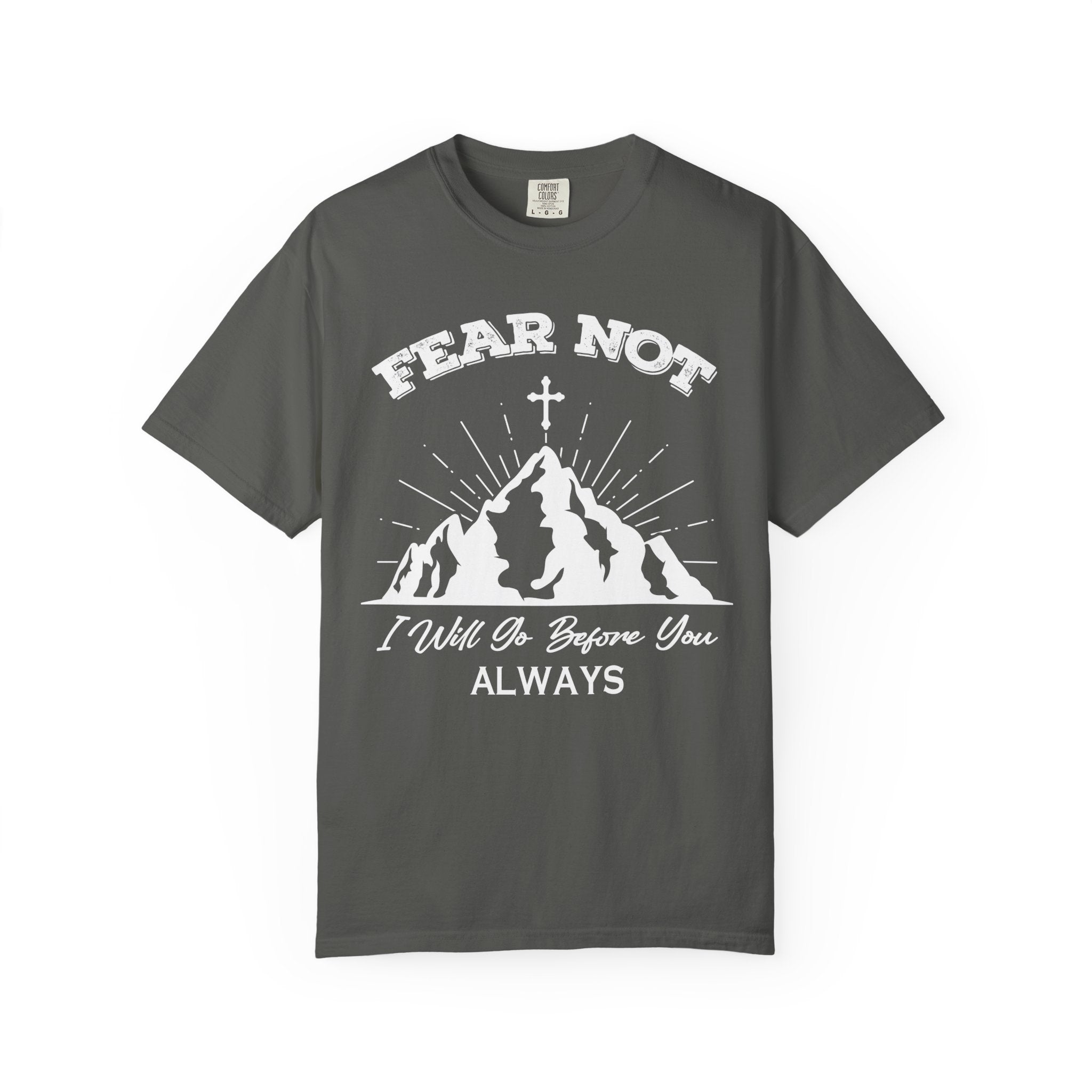 Fear Not T-shirt