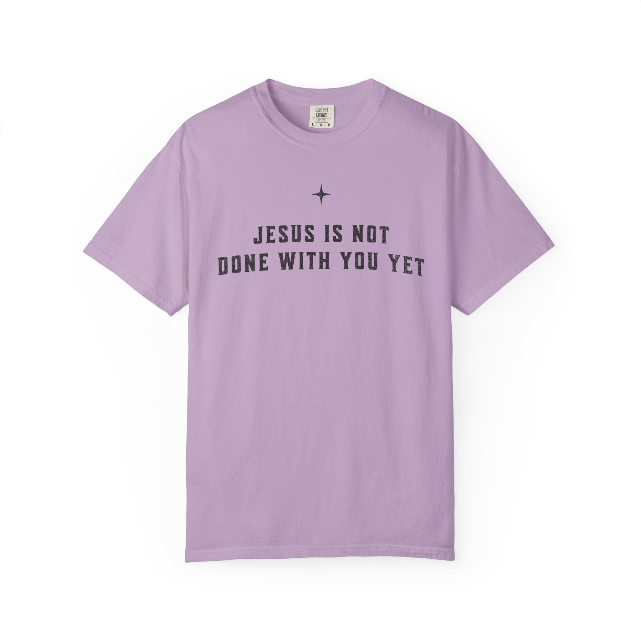 Not Done Yet T-Shirt