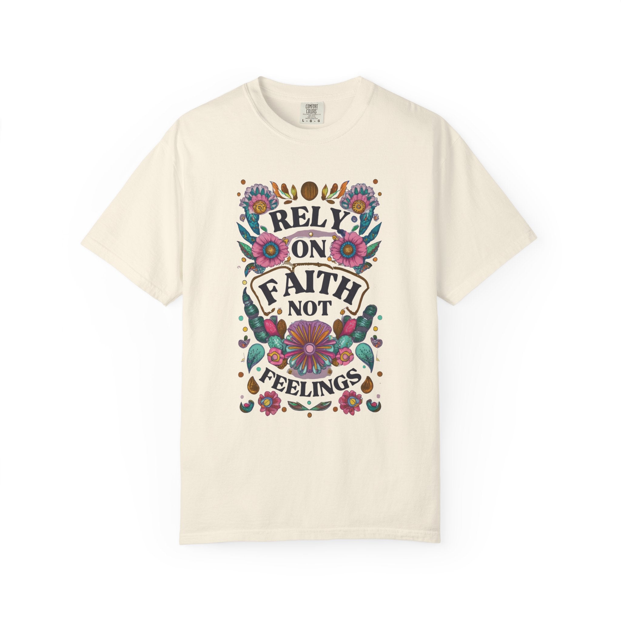 Rely on Faith T-shirt