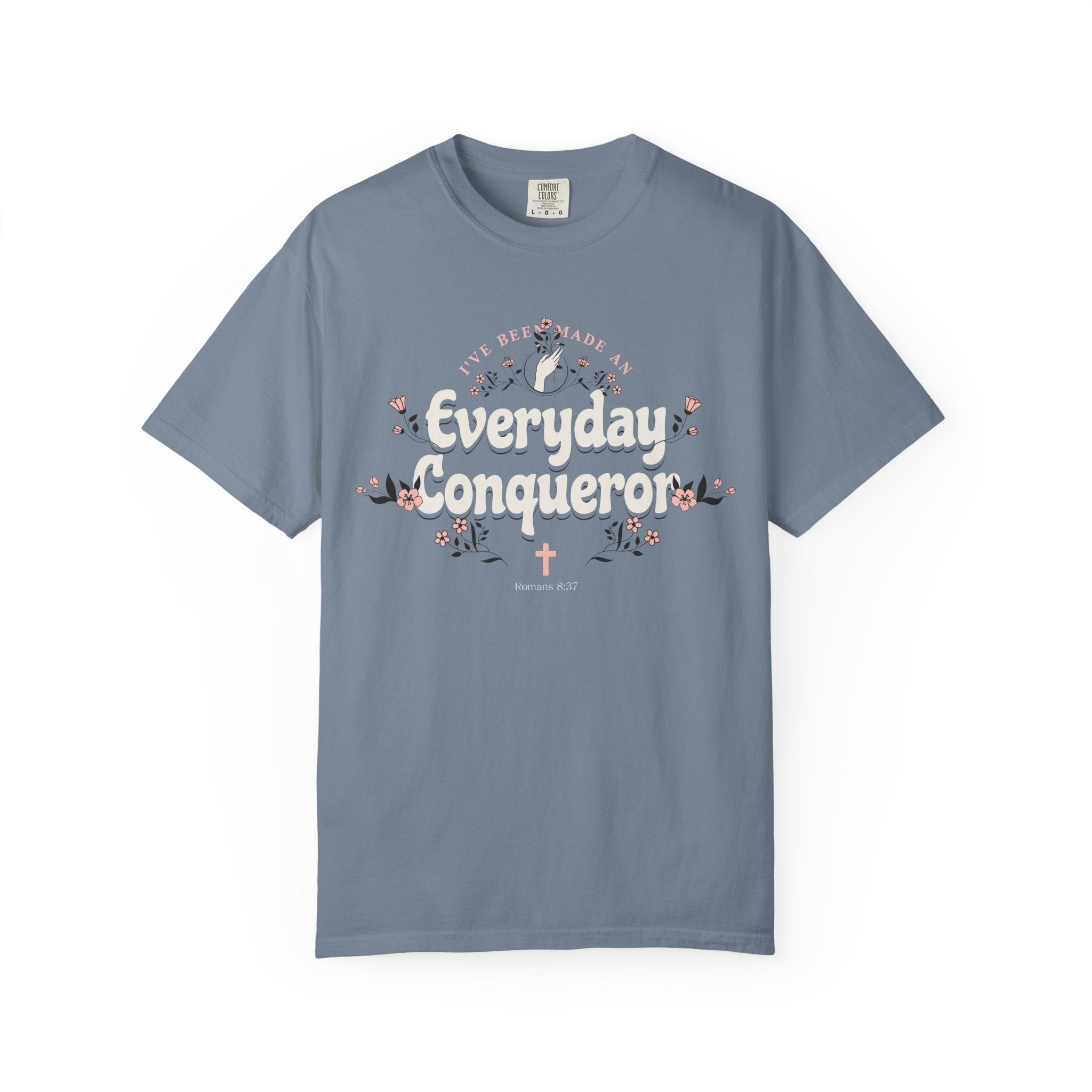 Everyday Conqueror T-shirt