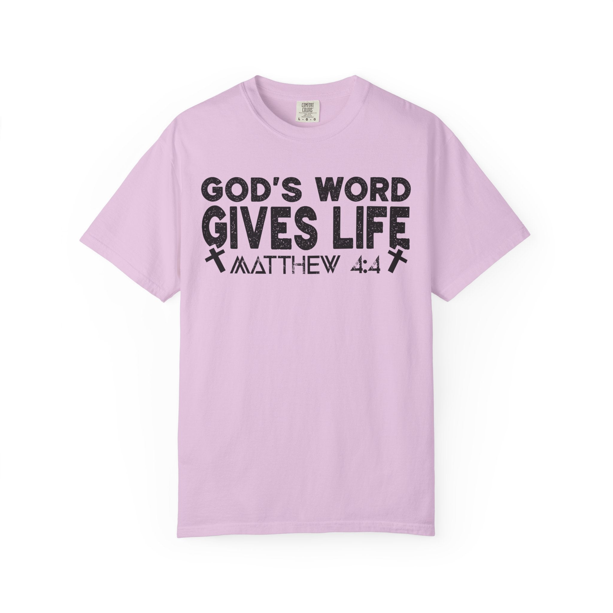 God's Word Gives Life T-shirt