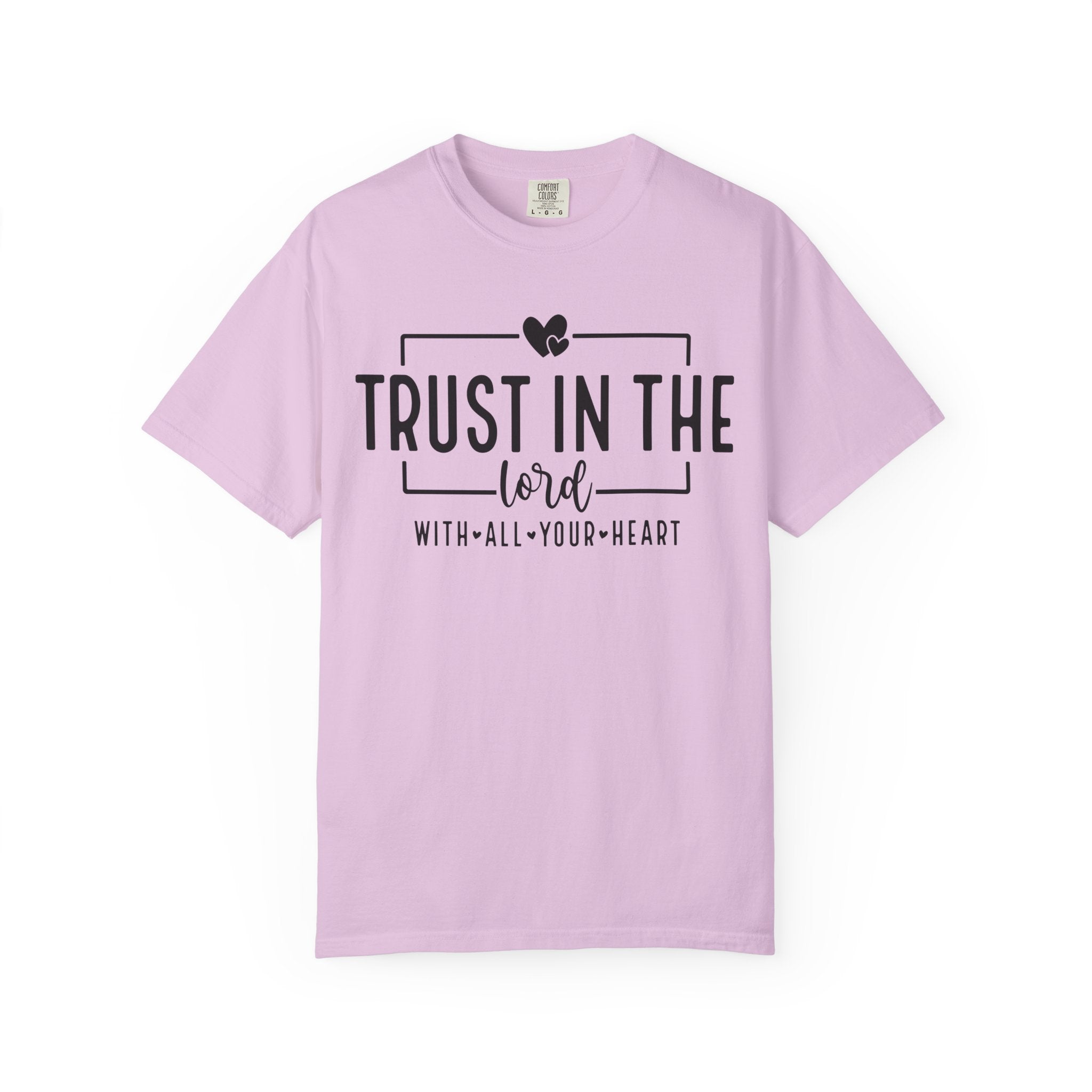 Trust with Your Heart T-shirt