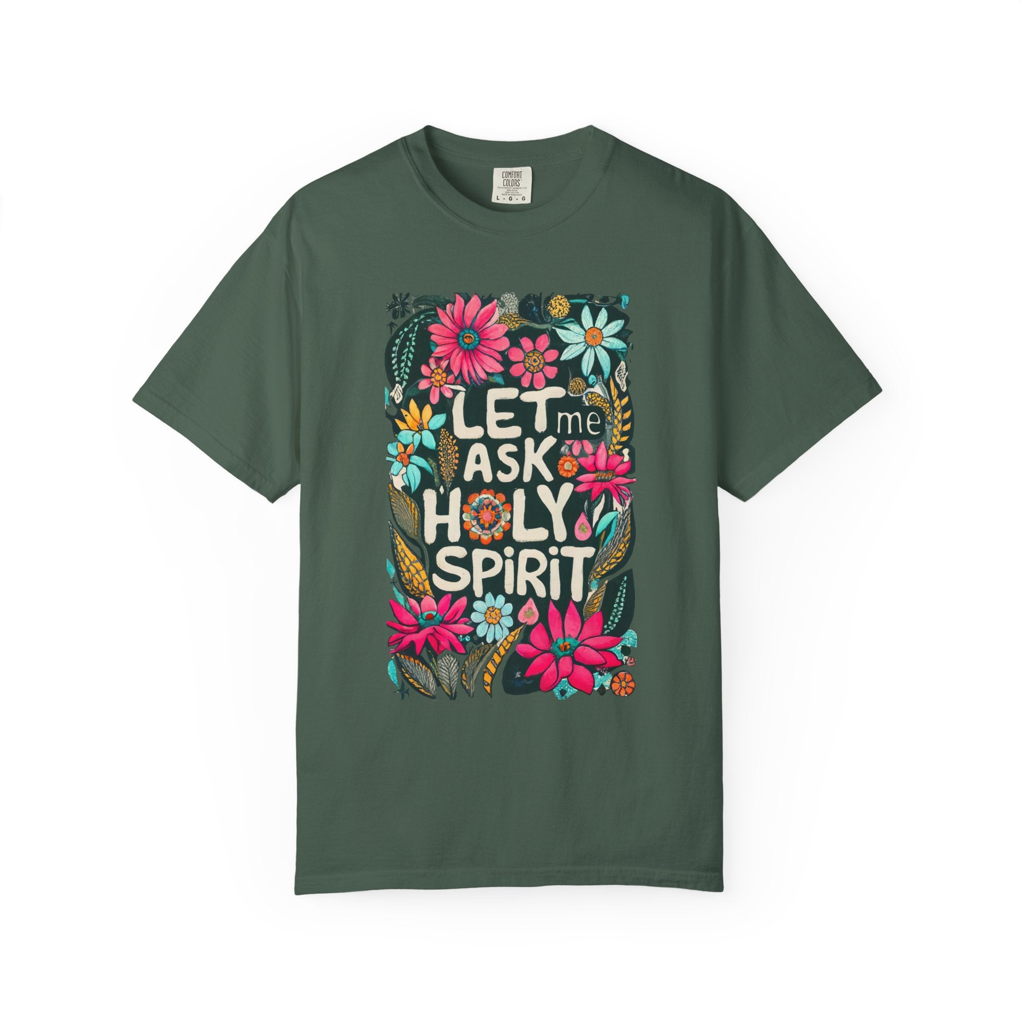 Let Me Ask Holy Spirit T-shirt