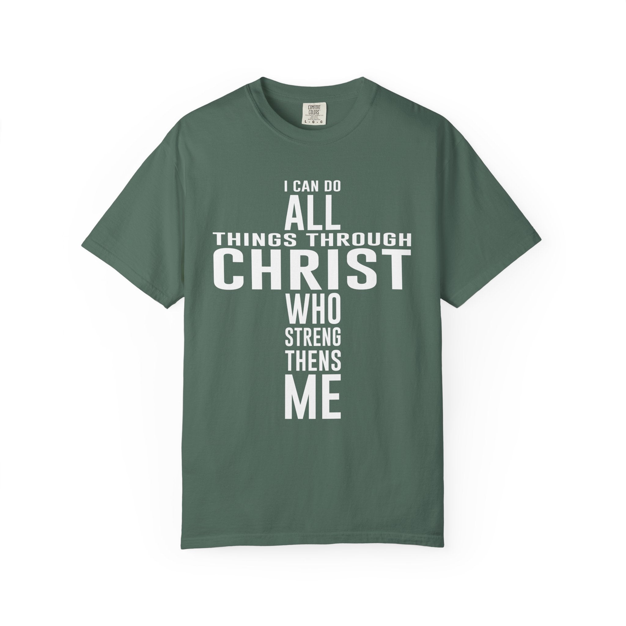 Jesus Strengthens Me T-shirt