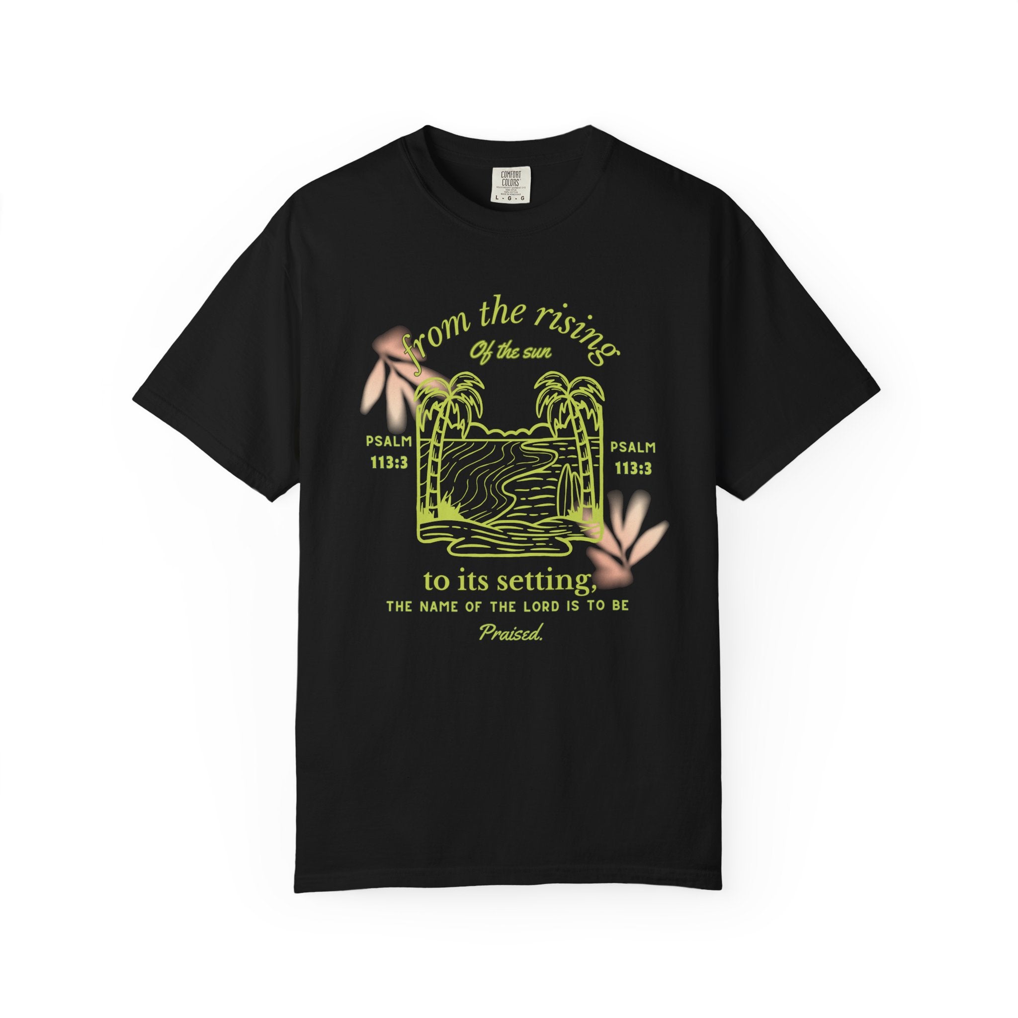 The Lord is to be Praised T-shirt