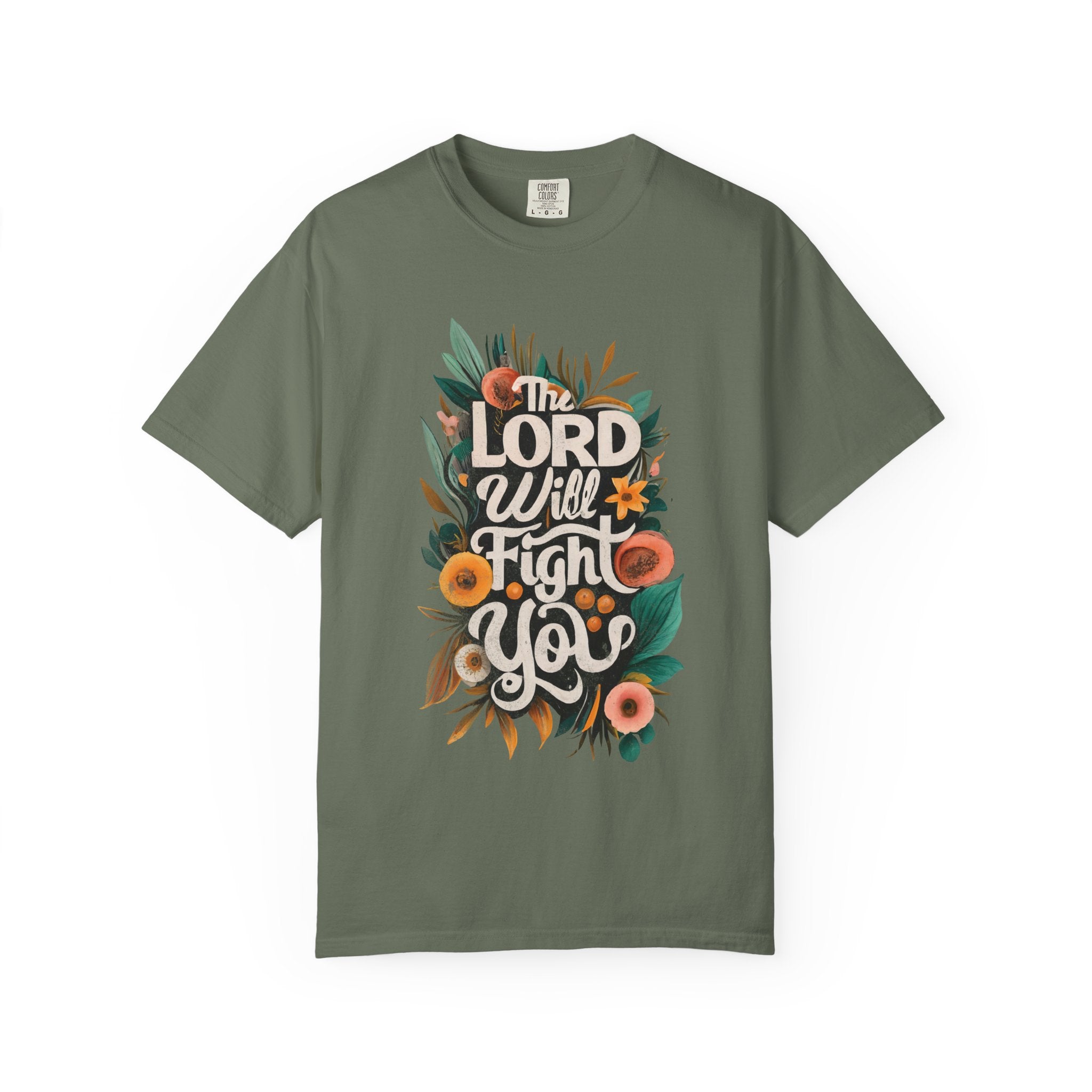 Lord will Fight for You T-shirt
