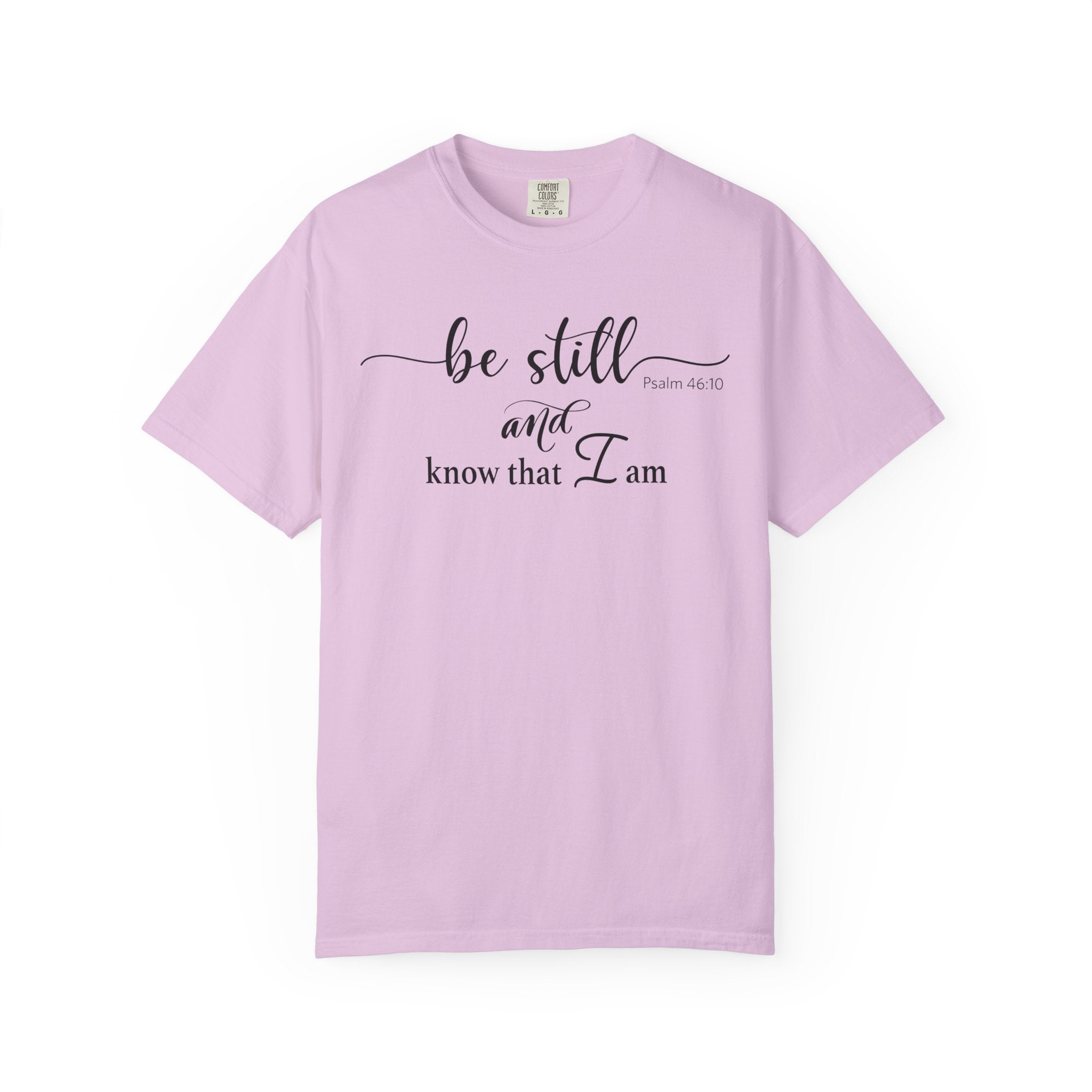 Be Still T-shirt