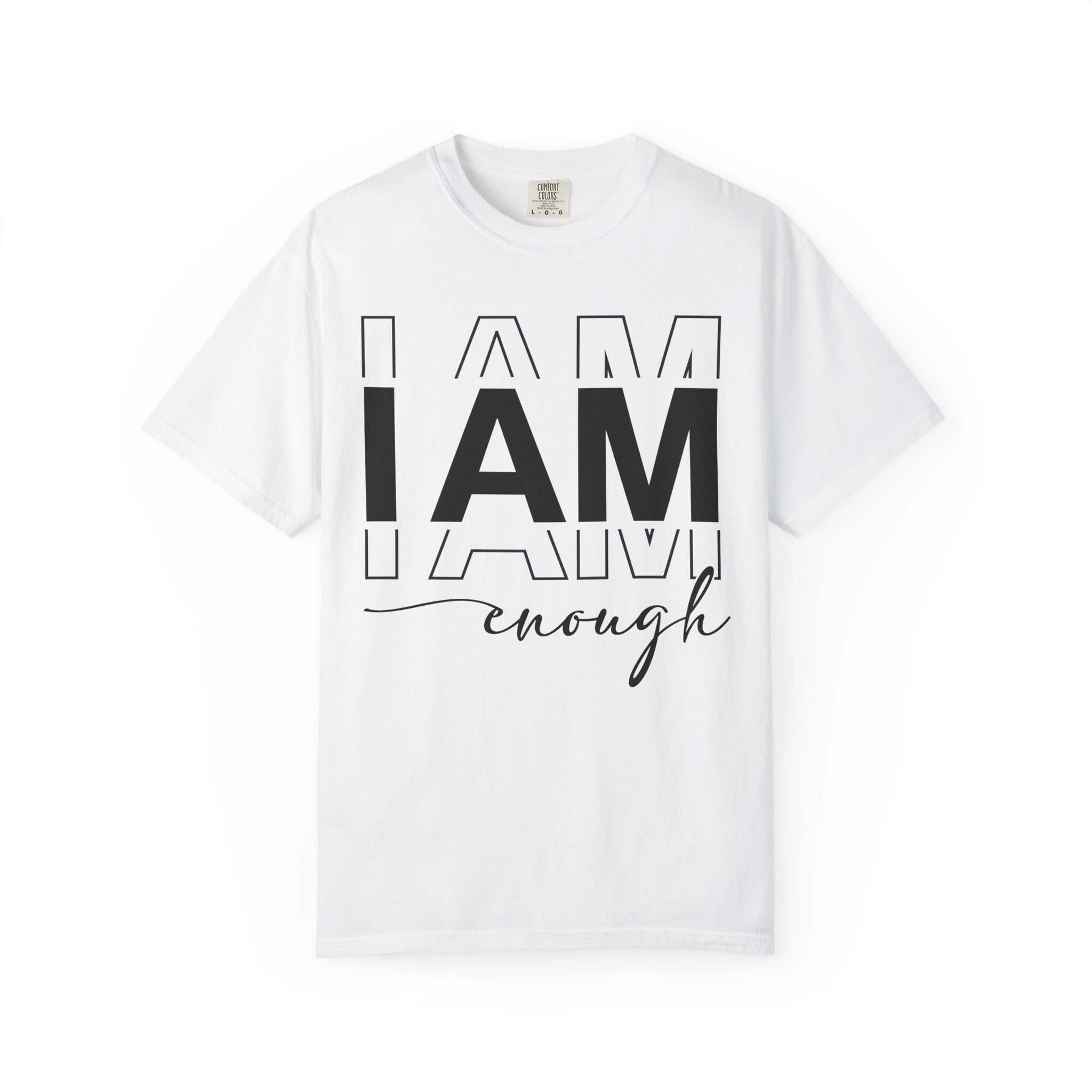 I am Enough T-shirt