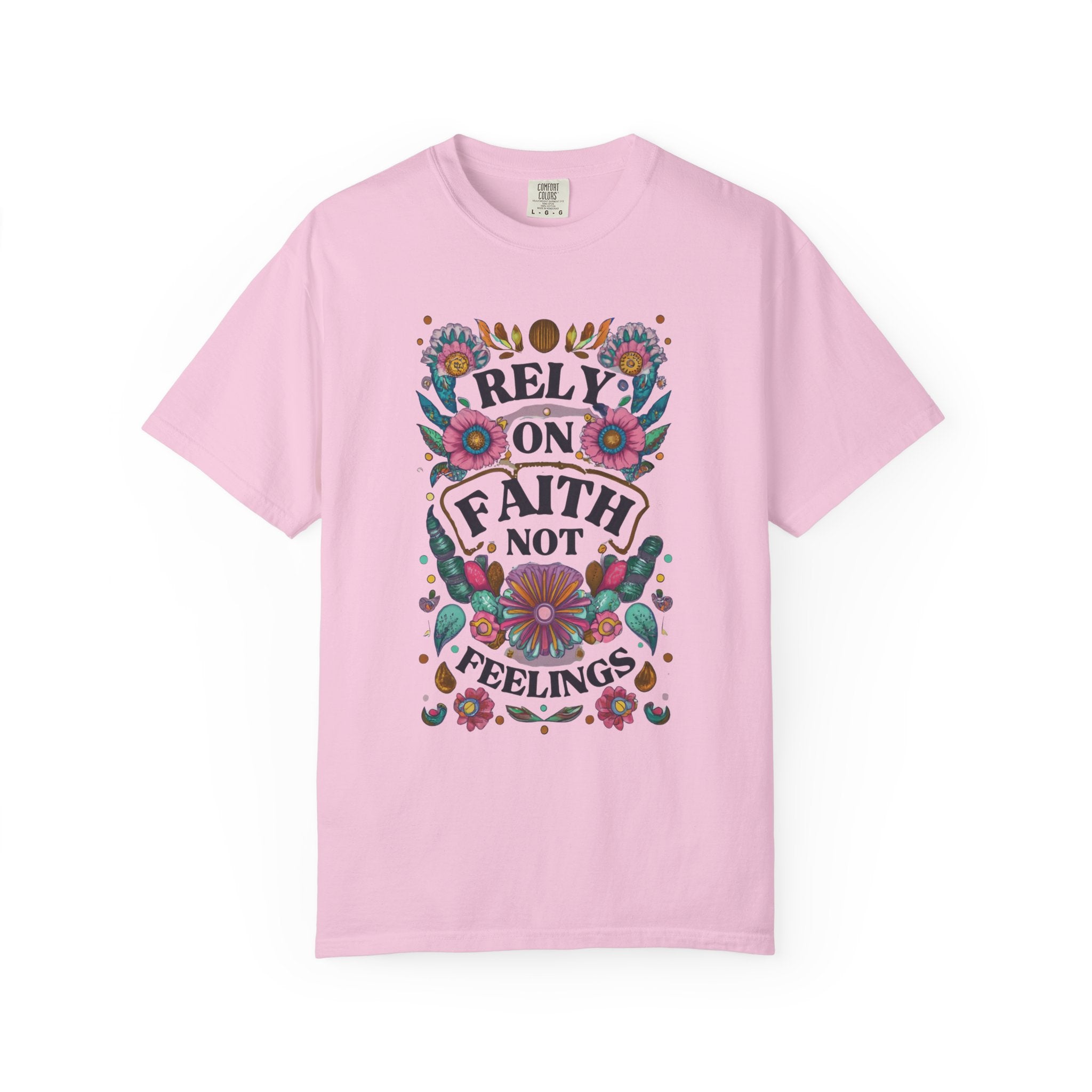 Rely on Faith T-shirt