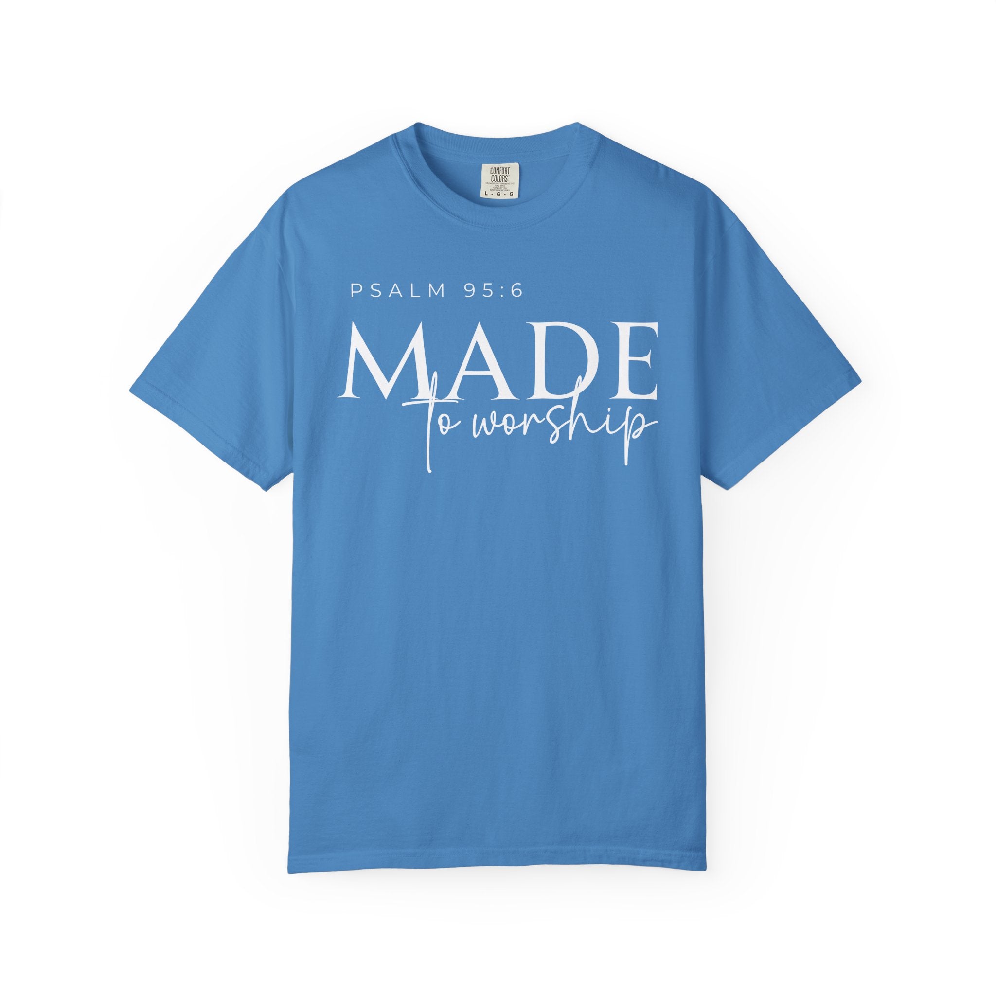 Made to Worship T-shirt