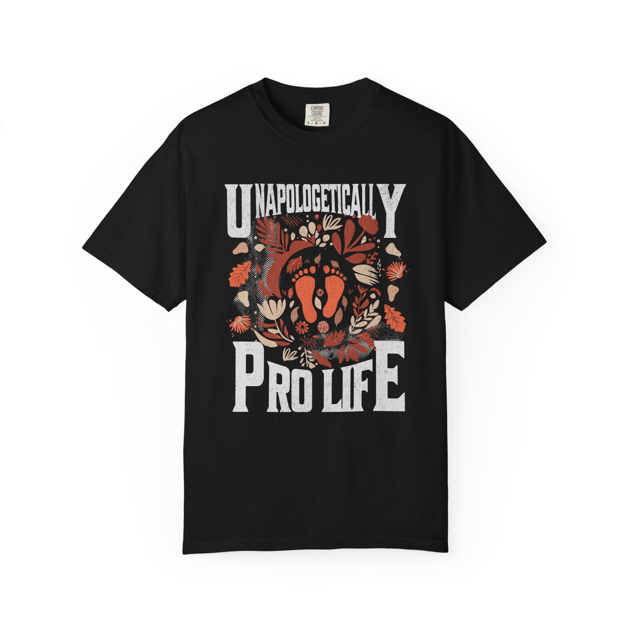 Unapologetically Pro-Life T-shirt